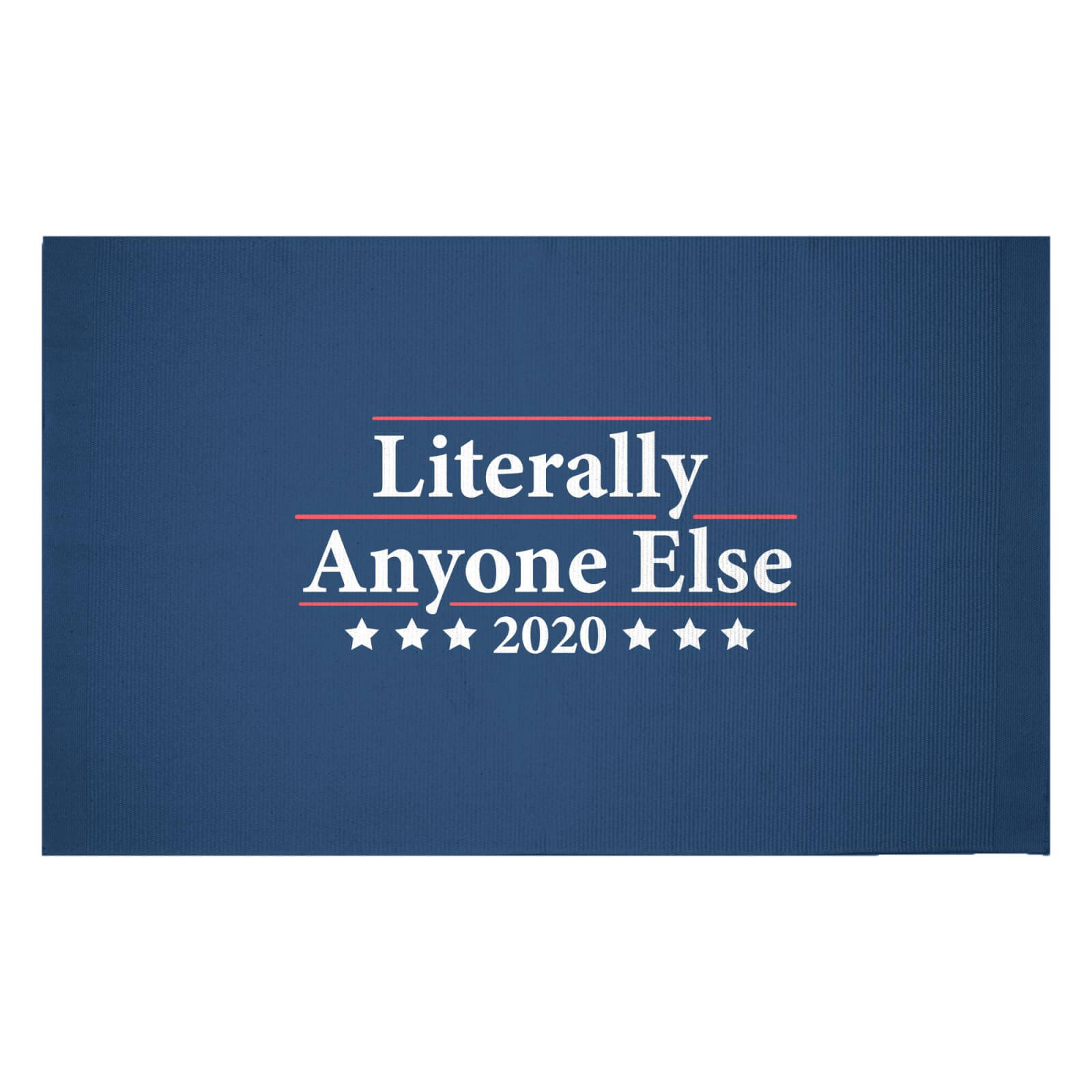 Literally Anyone Else 2020 Woven Rug - Small