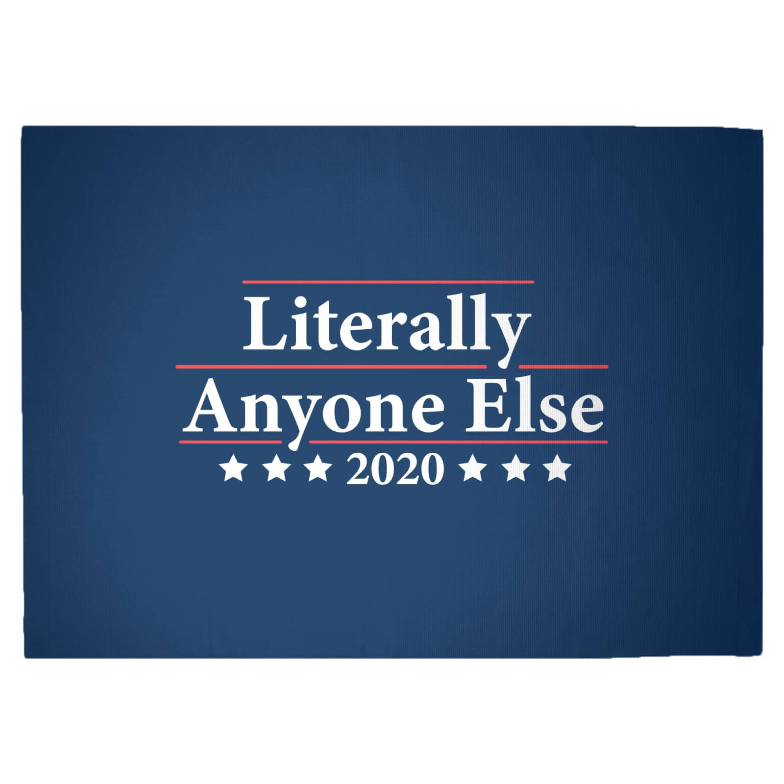 Literally Anyone Else 2020 Woven Rug - Large