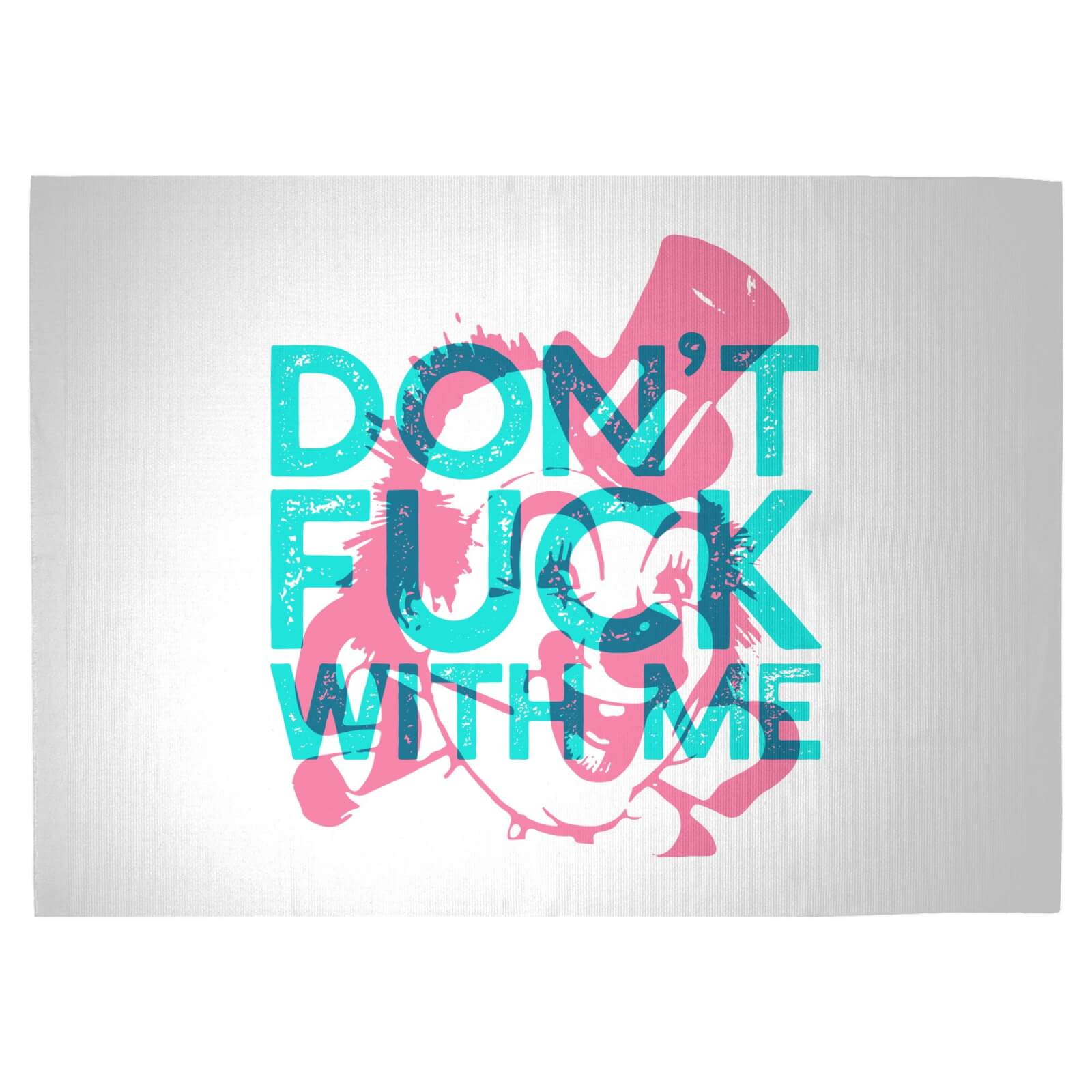 Don't Fuck With Me Woven Rug - Large