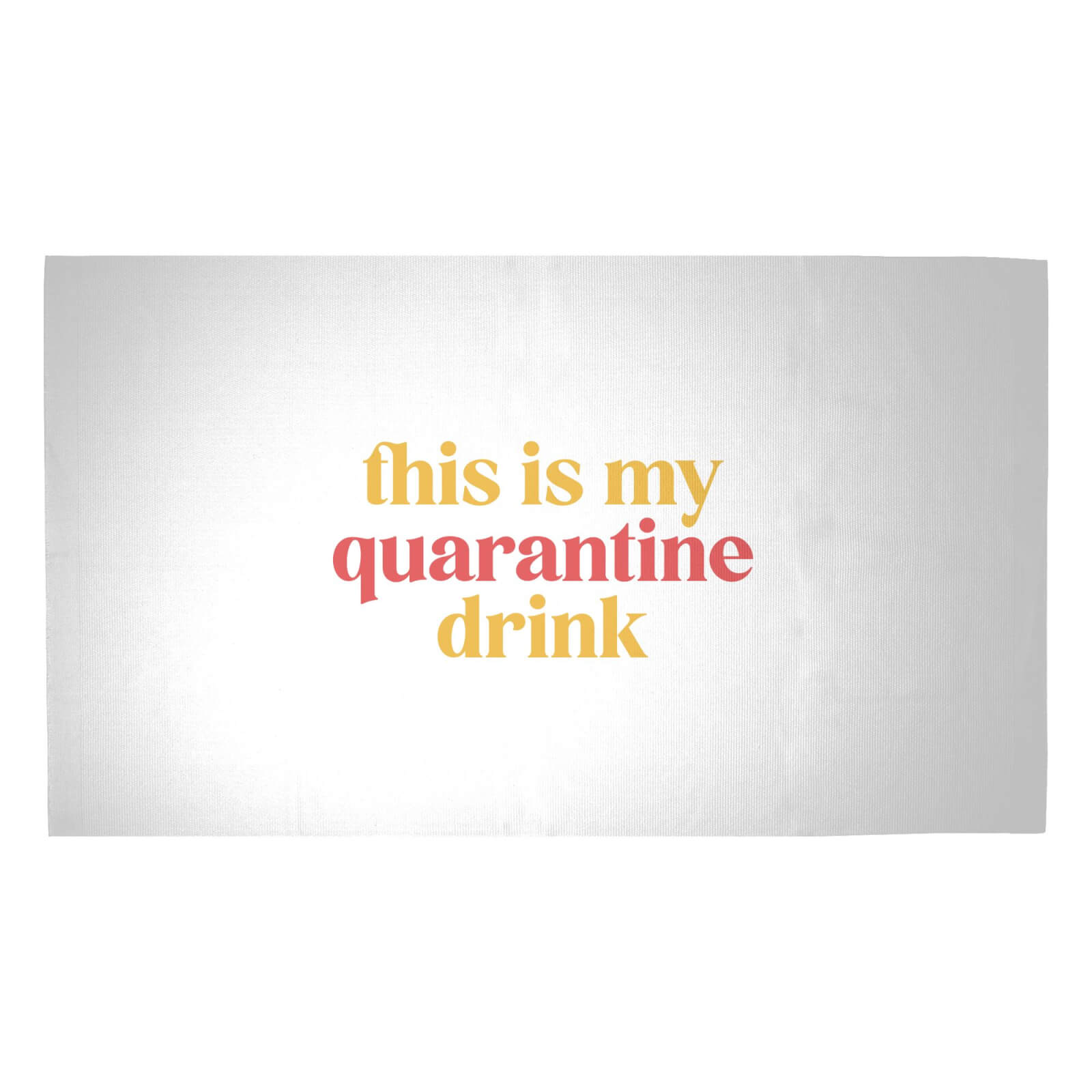 This Is My Quarantine Drink Woven Rug - Medium