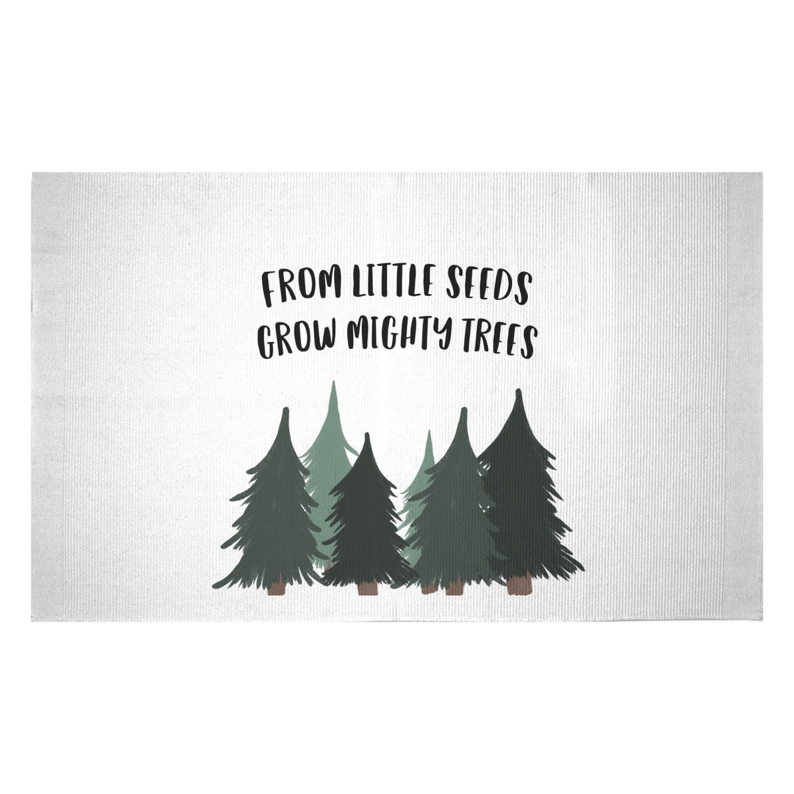 From Little Seeds Grow Mighty Trees Woven Rug - Small
