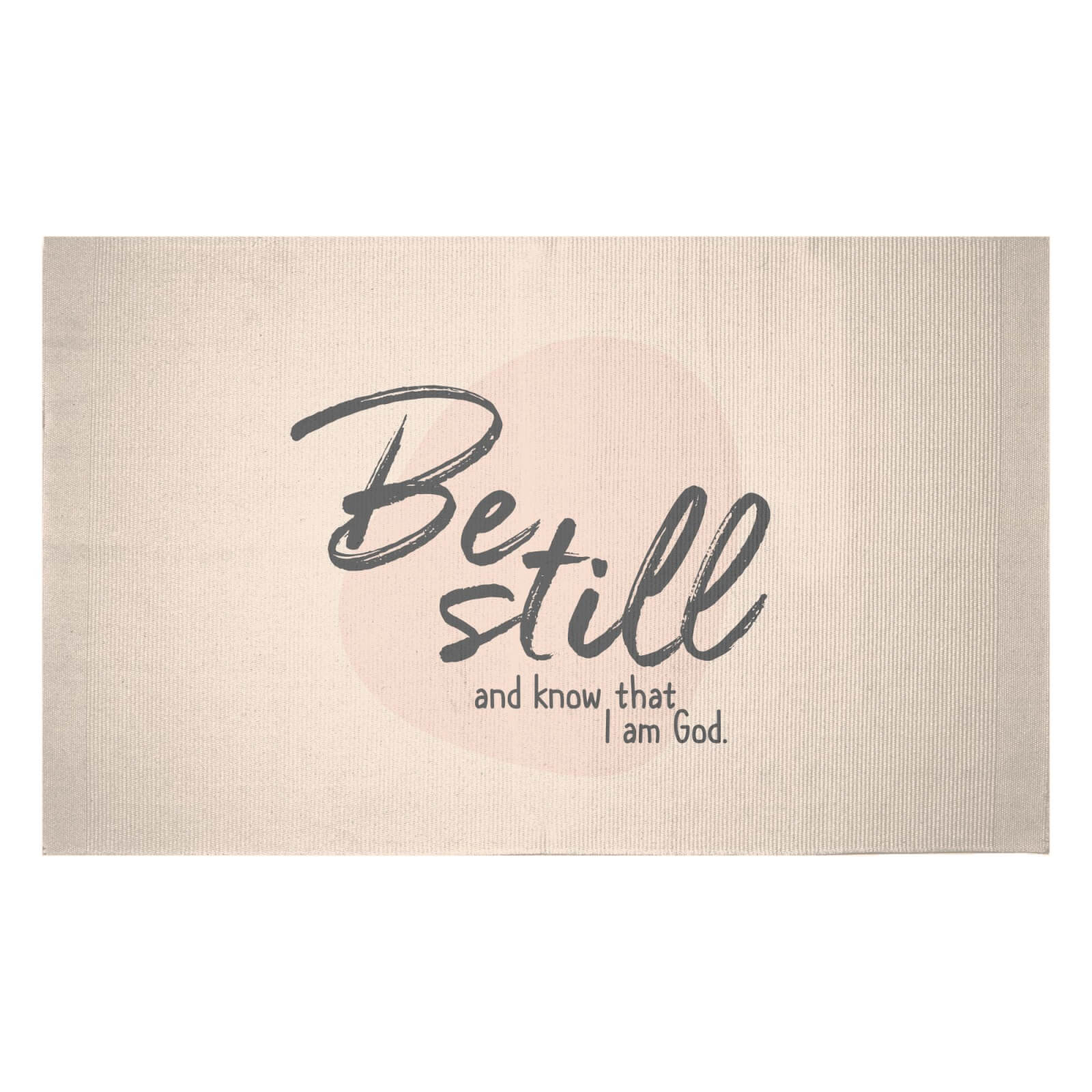 Be Still And Know That I Am God Woven Rug - Small
