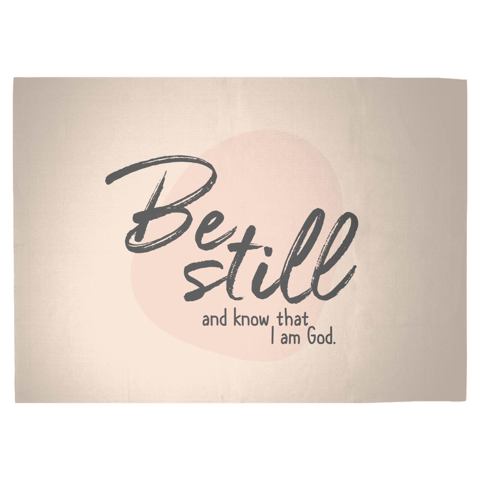 Be Still And Know That I Am God Woven Rug - Large