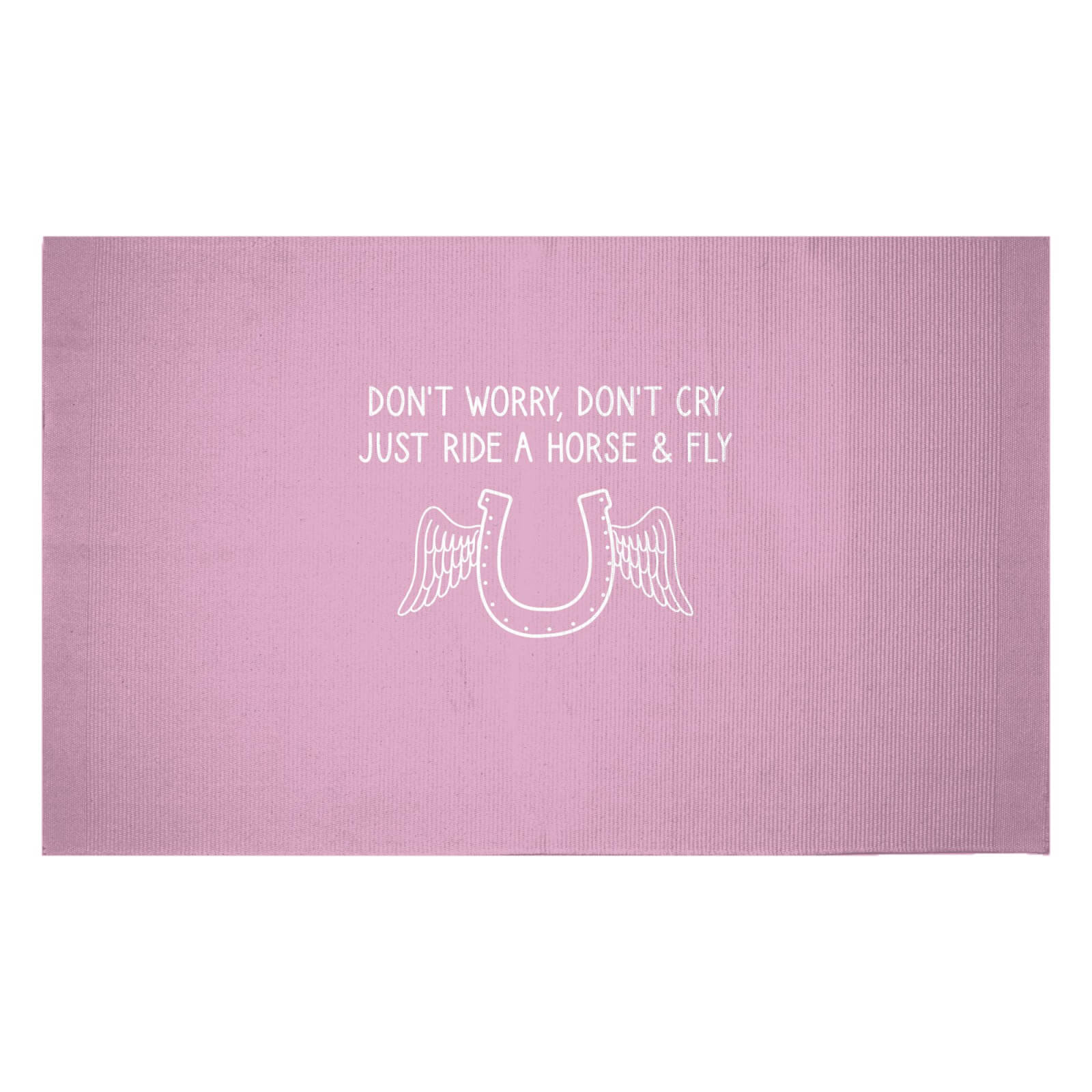 Dont Worry Dont Cry Just Ride A Horse And Fly Woven Rug - Small