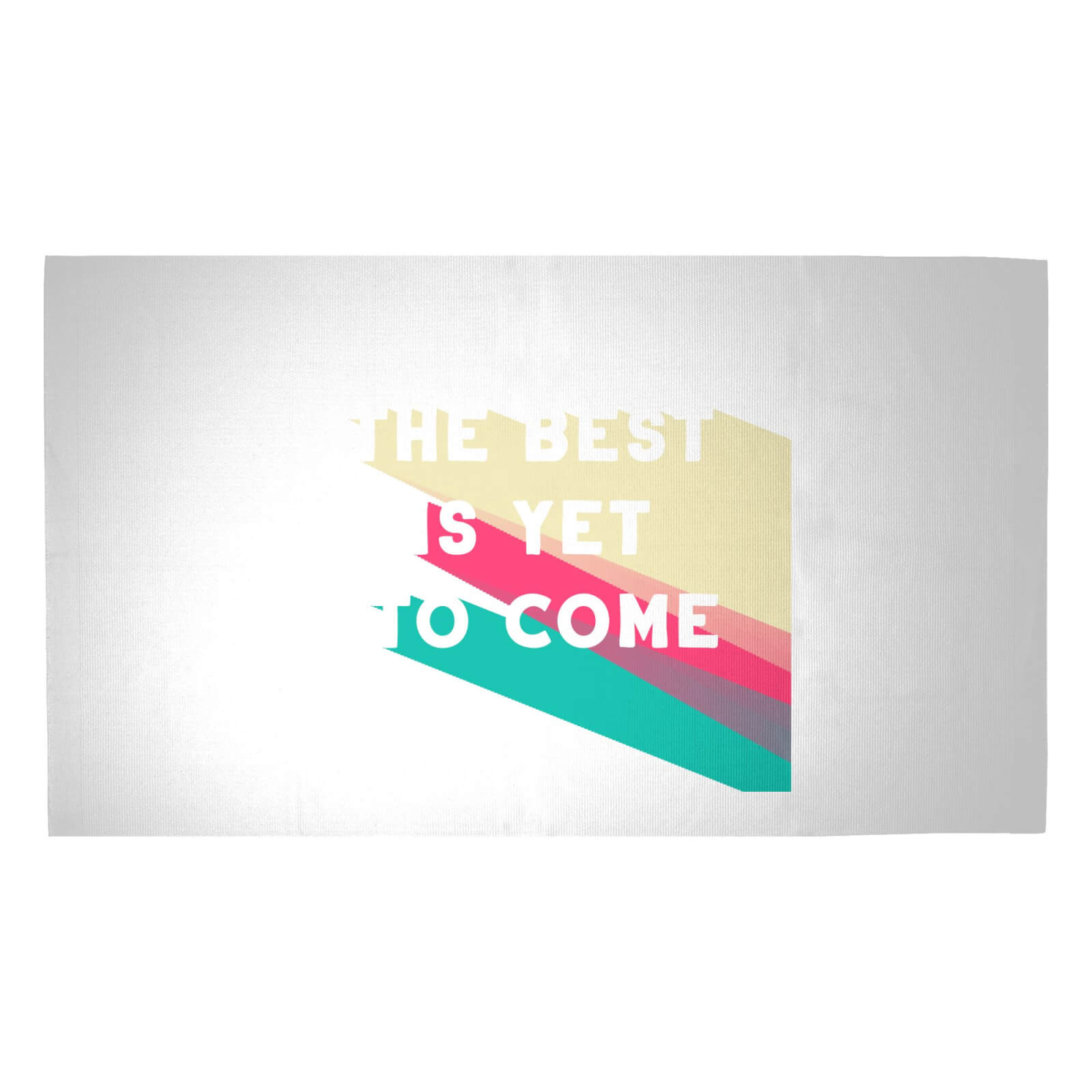The Best Is Yet To Come Woven Rug - Medium