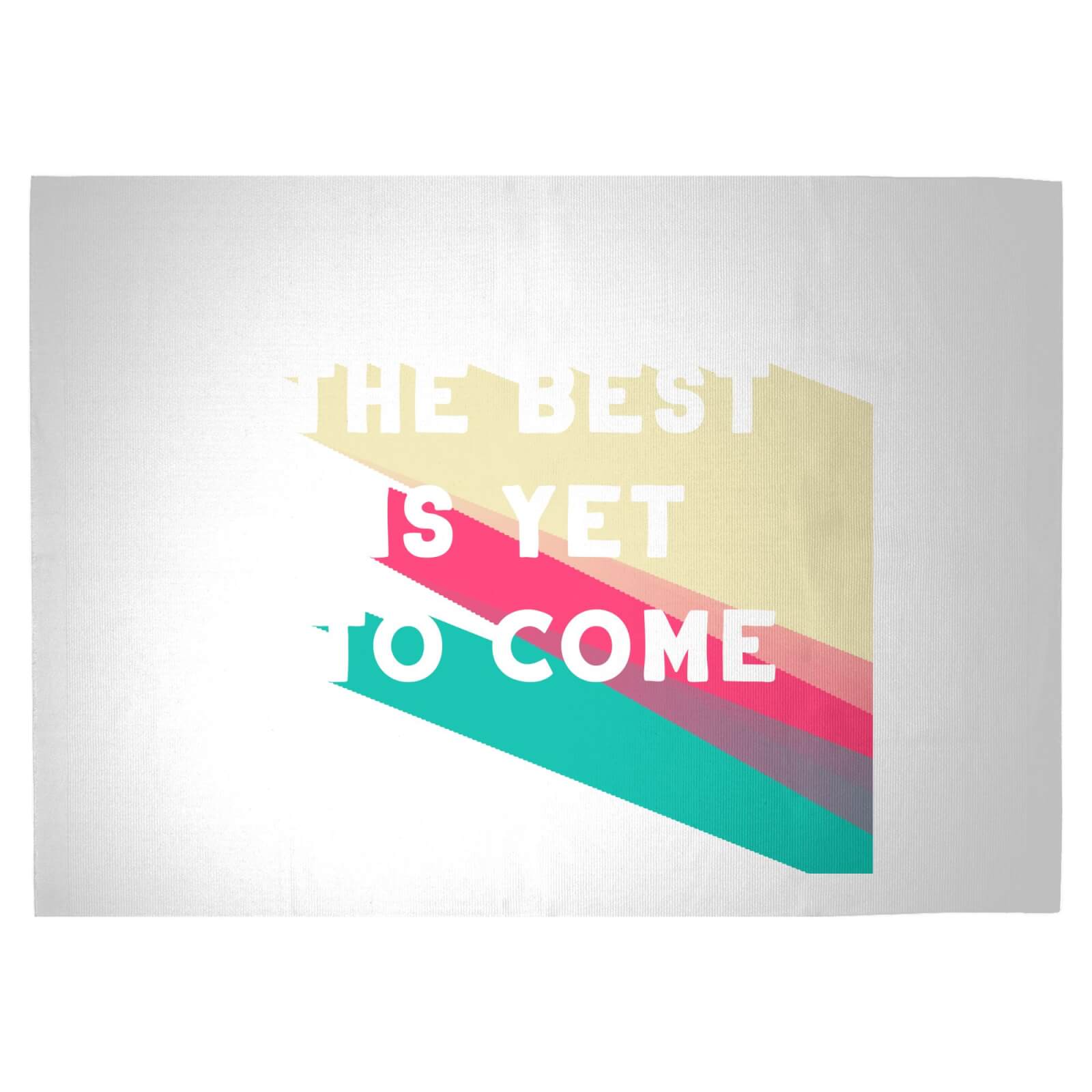 The Best Is Yet To Come Woven Rug - Large