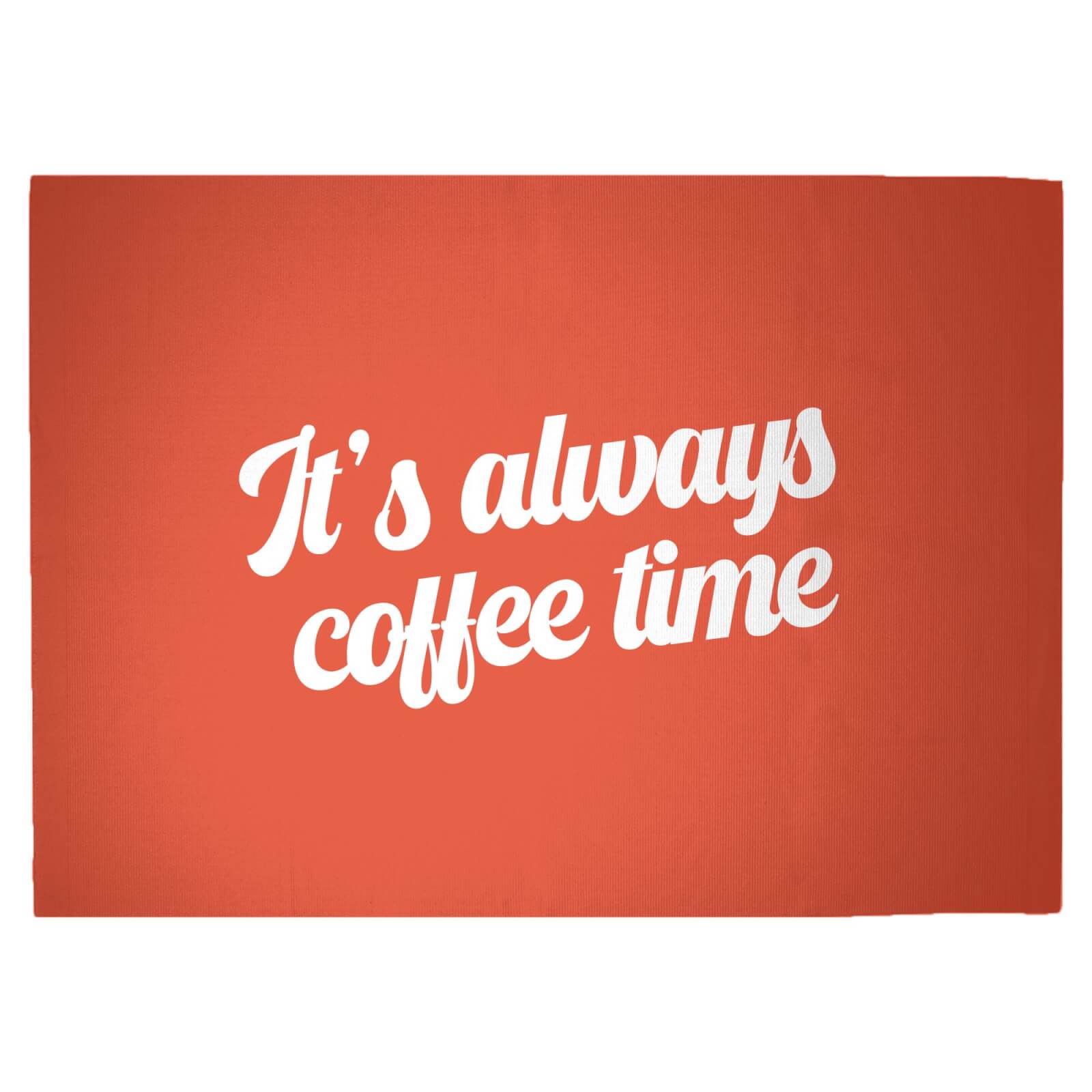 It's Always Coffee Time Woven Rug - Large