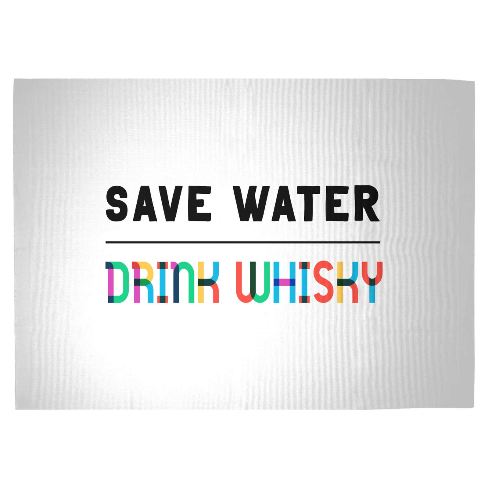 Save Water, Drink Whisky Woven Rug - Large