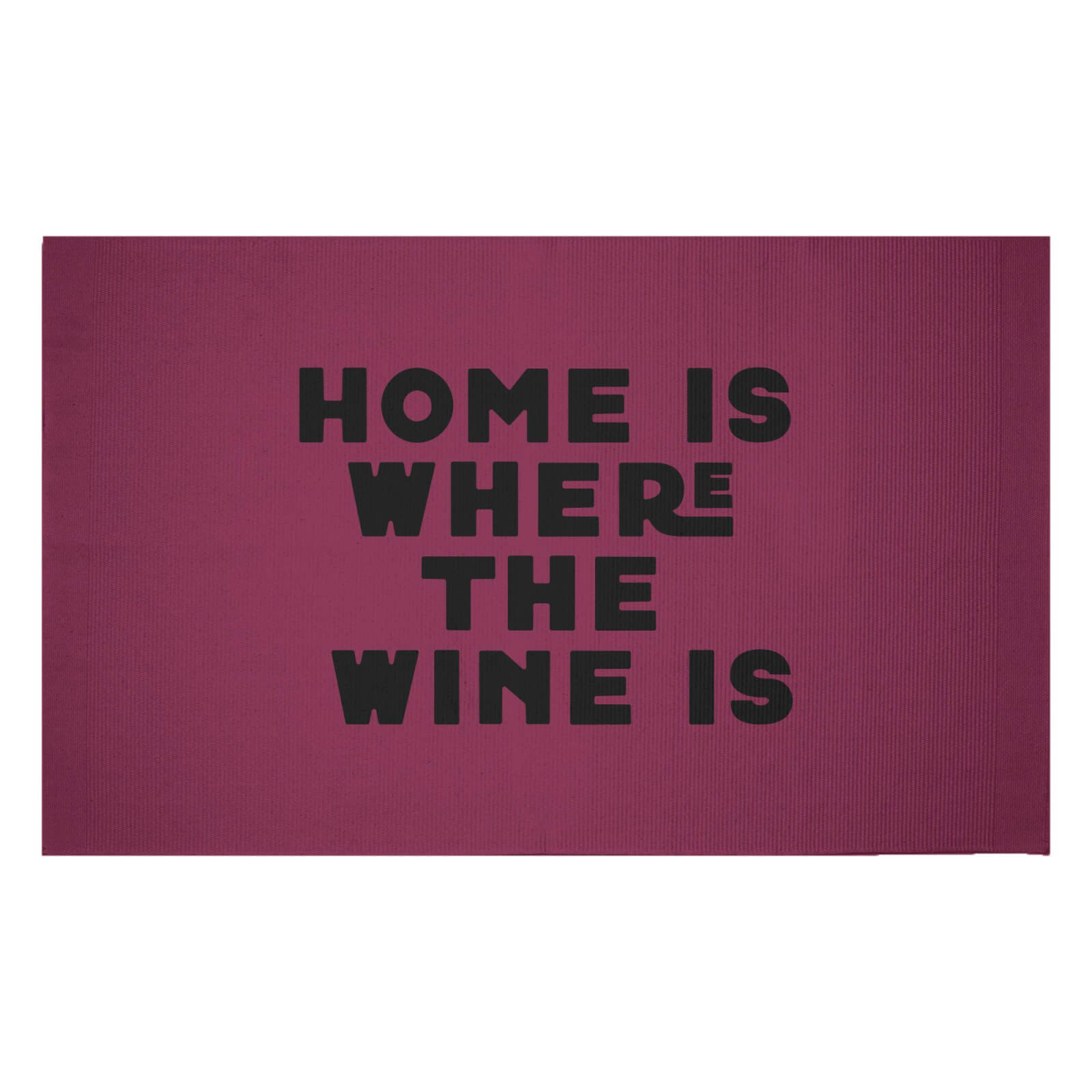 Home Is Where The Wine Is Woven Rug - Small
