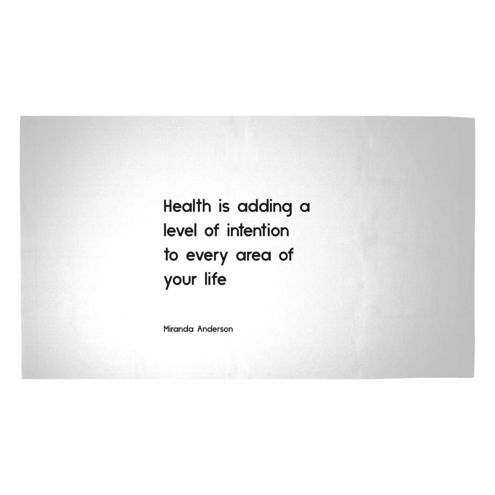 Health Is Adding A Level Of Intention To Every Area Of Your Life Woven Rug - Medium