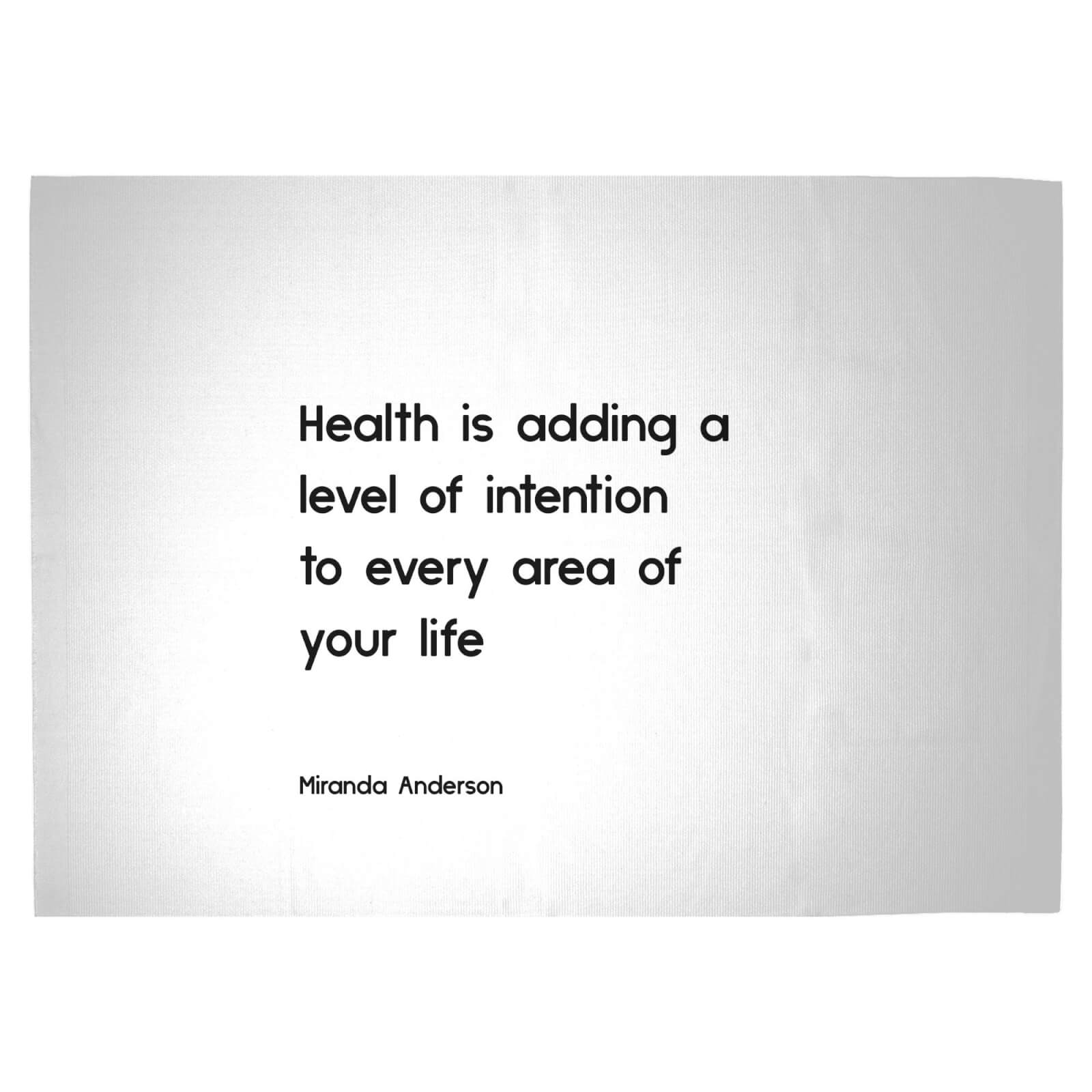 Health Is Adding A Level Of Intention To Every Area Of Your Life Woven Rug - Large