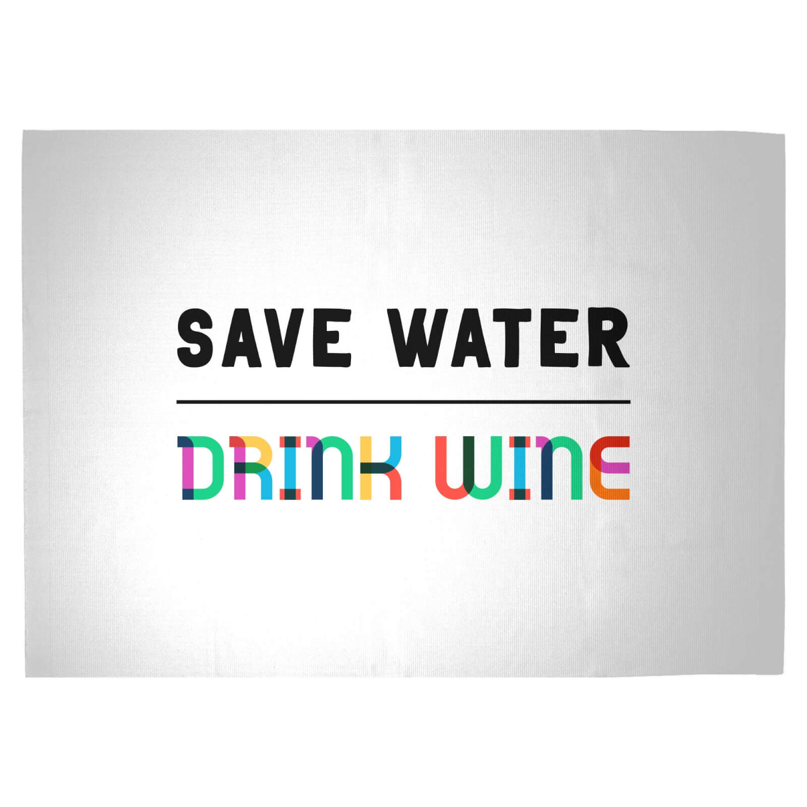 Save Water, Drink Wine Woven Rug - Large