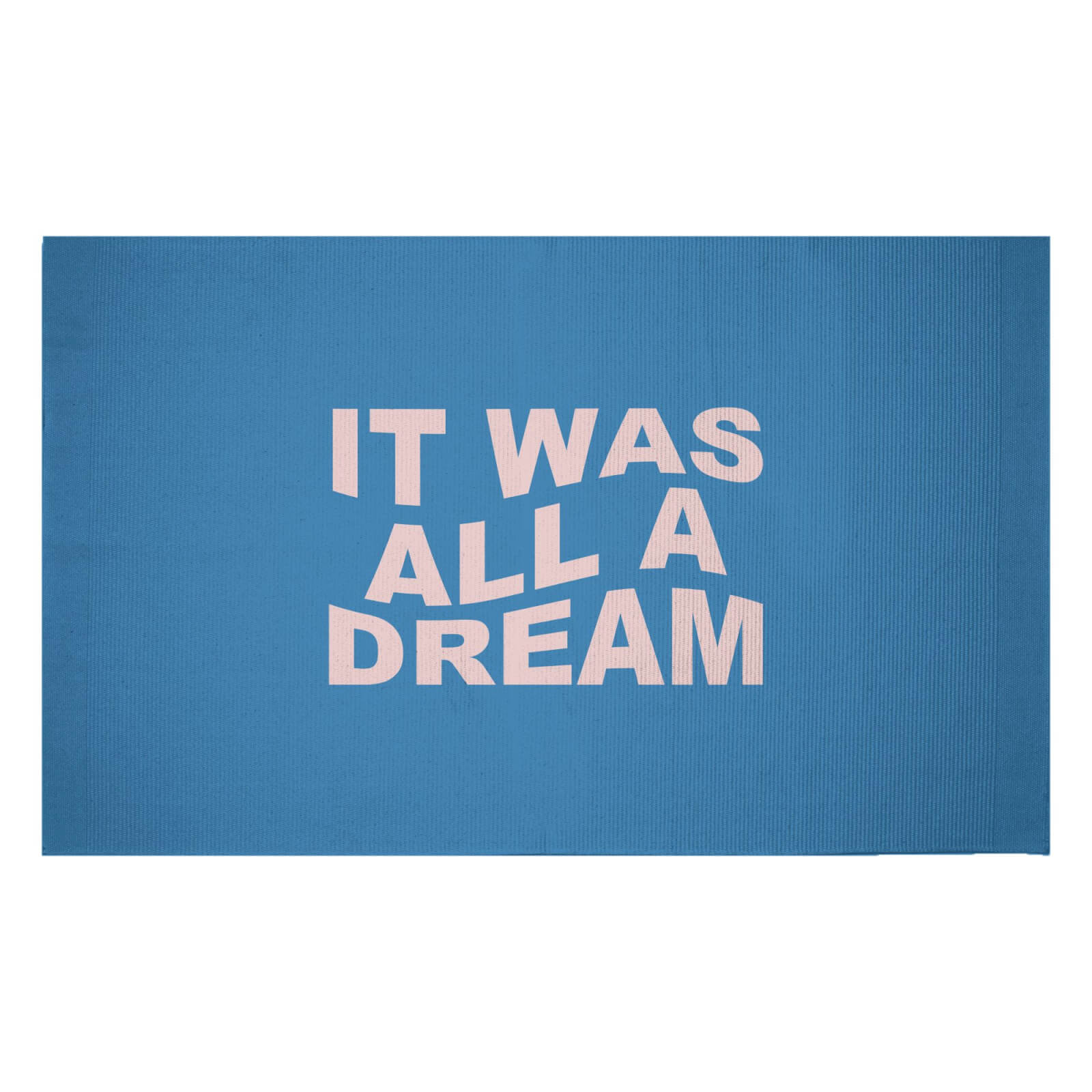 It Was All A Dream Woven Rug - Small