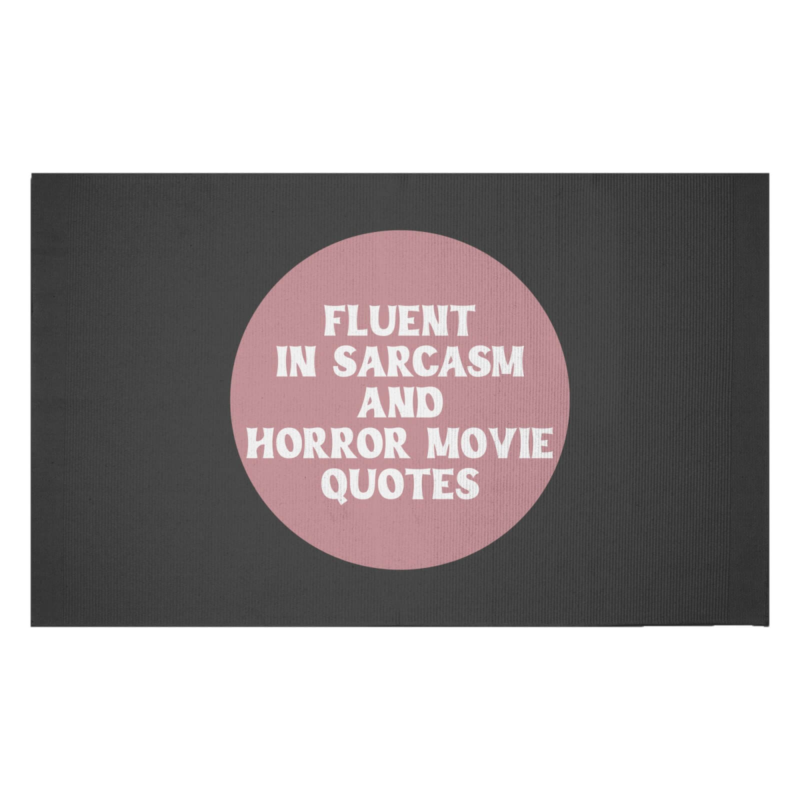 Fluent In Sarcasm And Horror Movie Quotes Woven Rug - Small