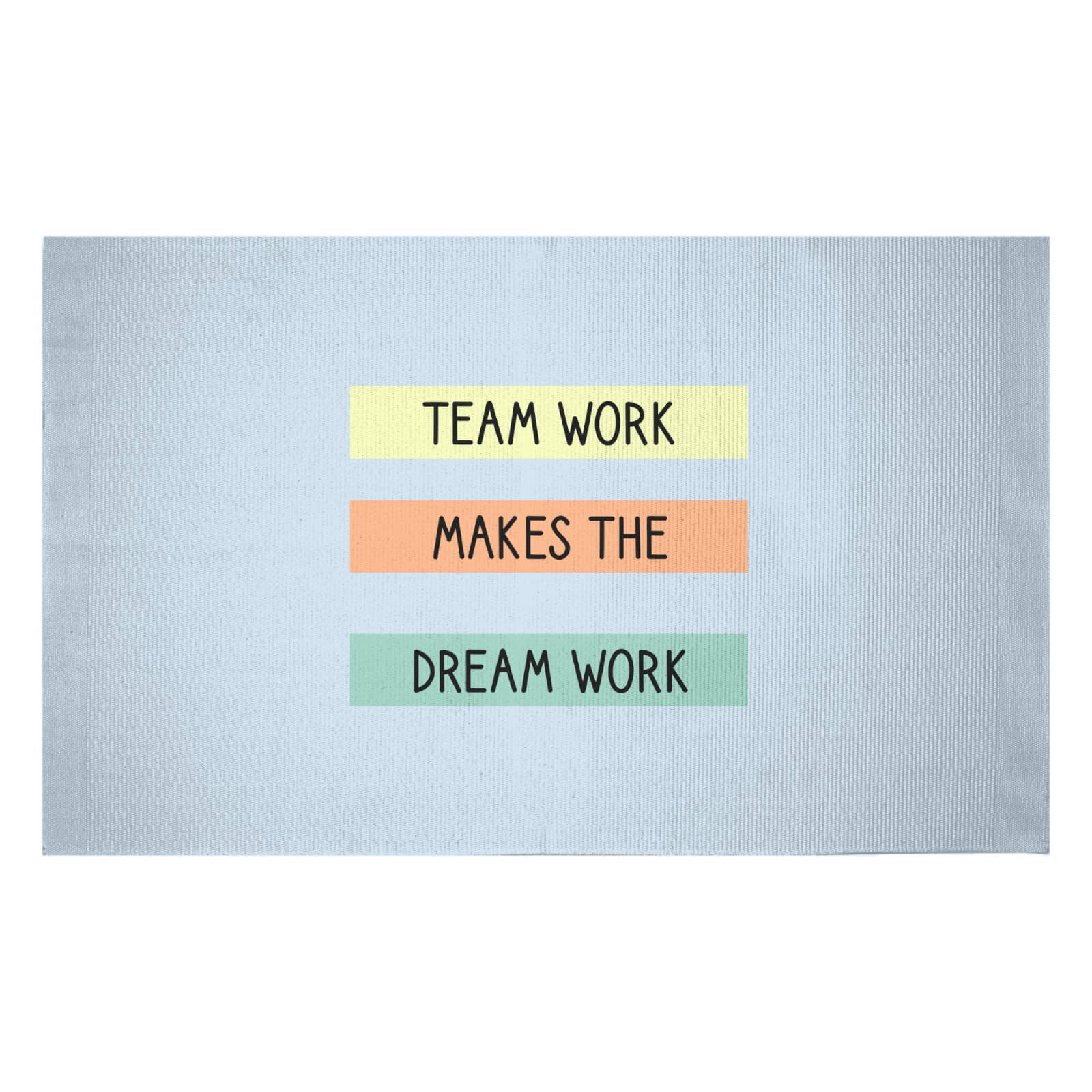 Team Work Make The Dream Work Woven Rug - Small