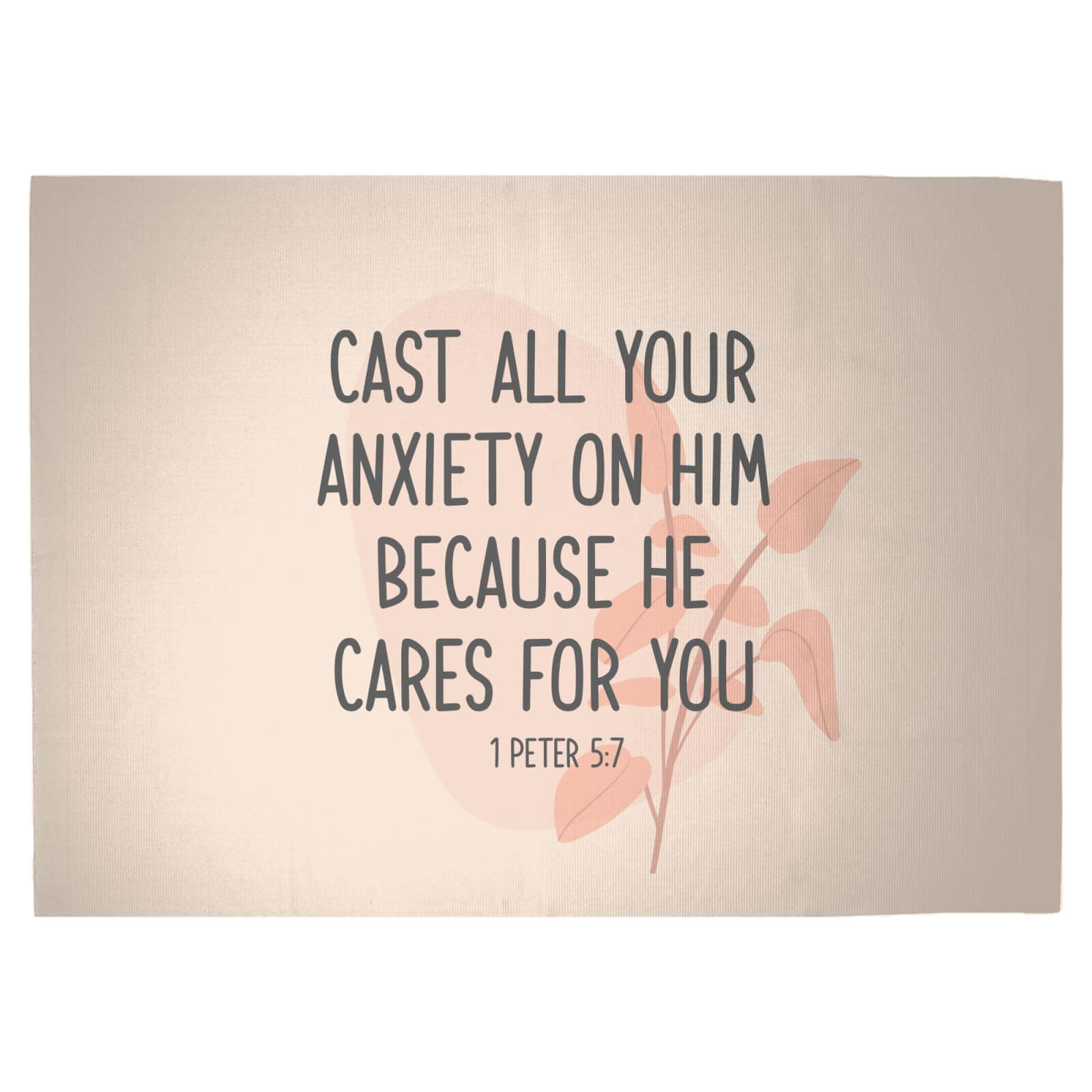 Cast All Your Anxiety On Him Because He Cares For You Woven Rug - Large