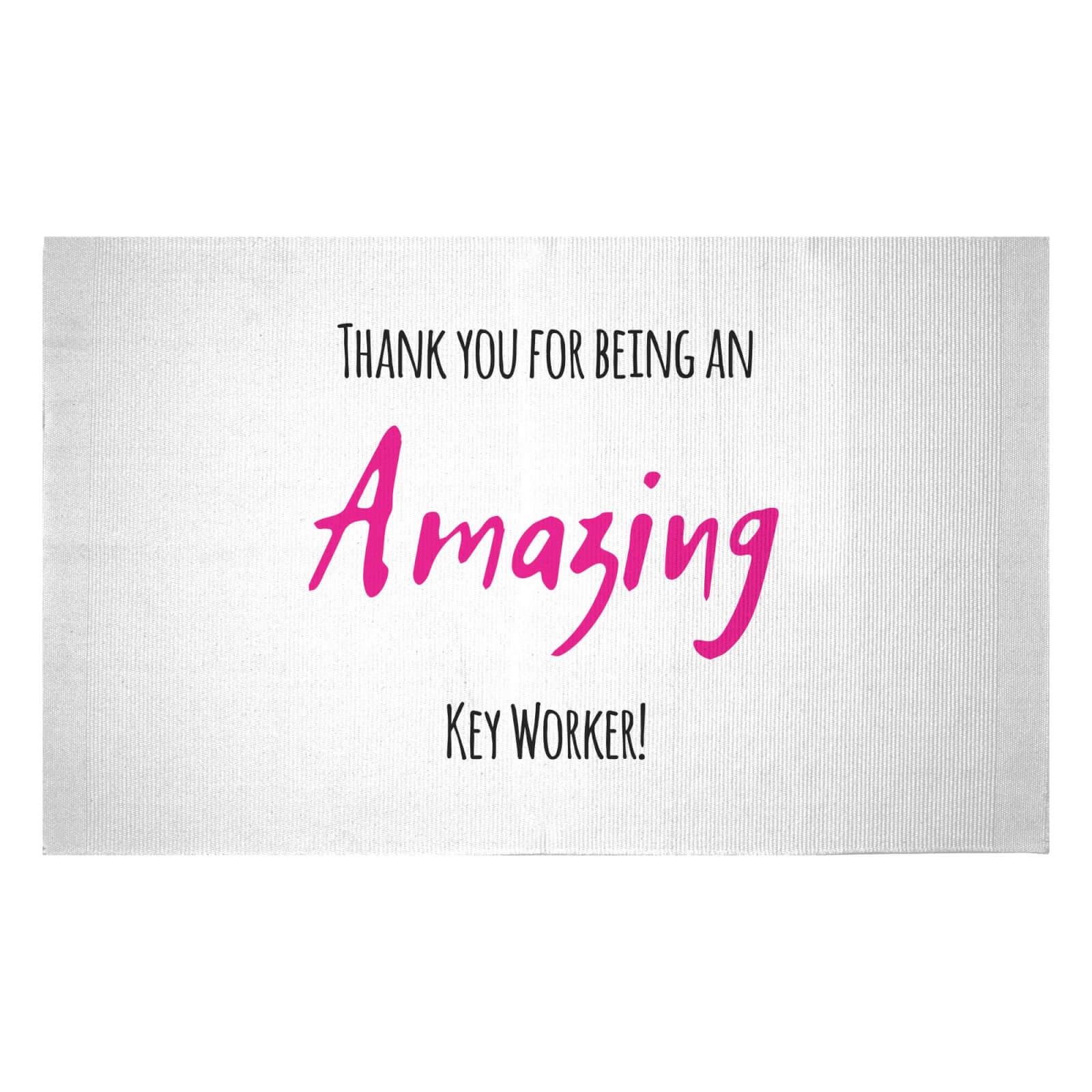 Thank You For Being An Amazing Key Worker! Woven Rug - Small