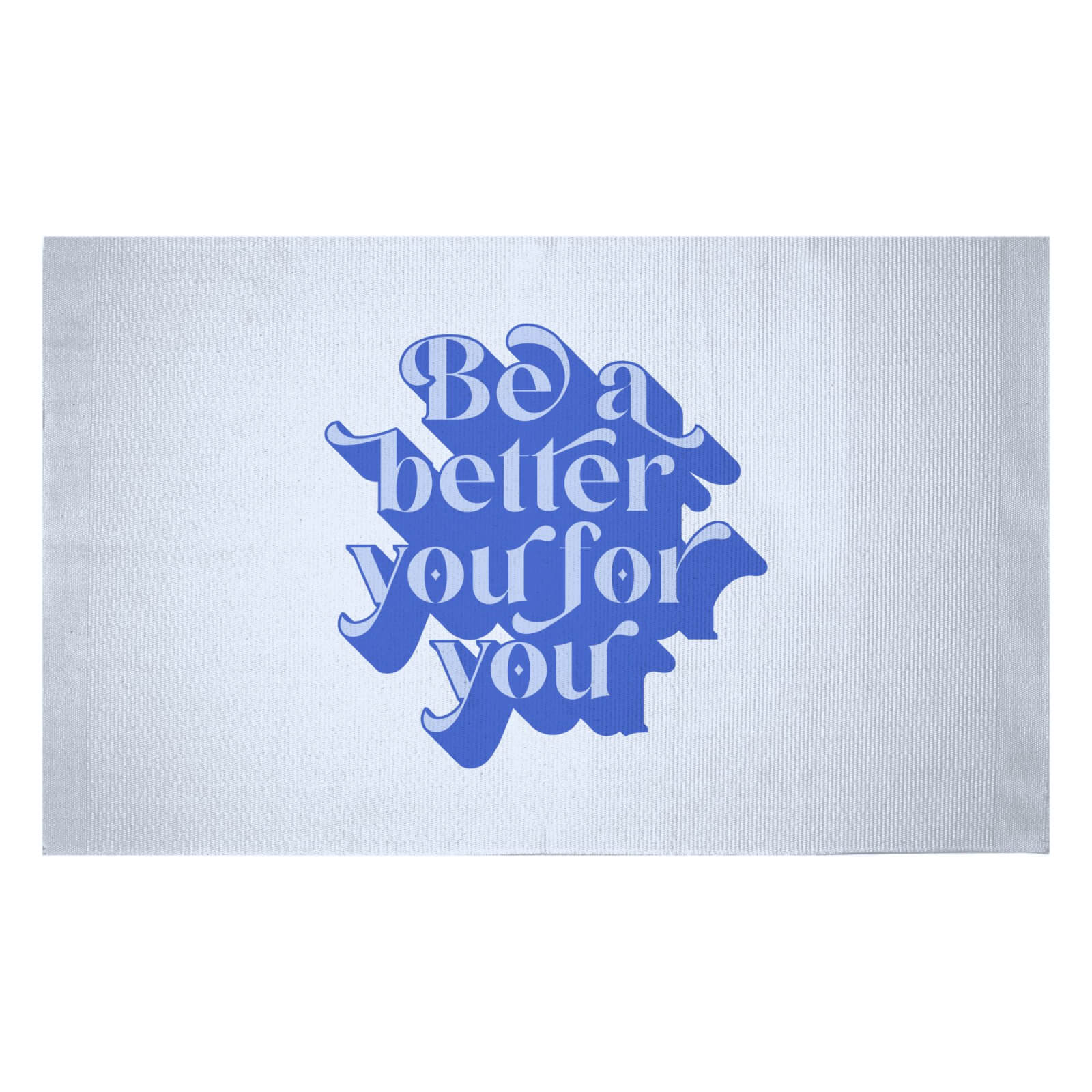 Be A Better You For You Woven Rug - Small