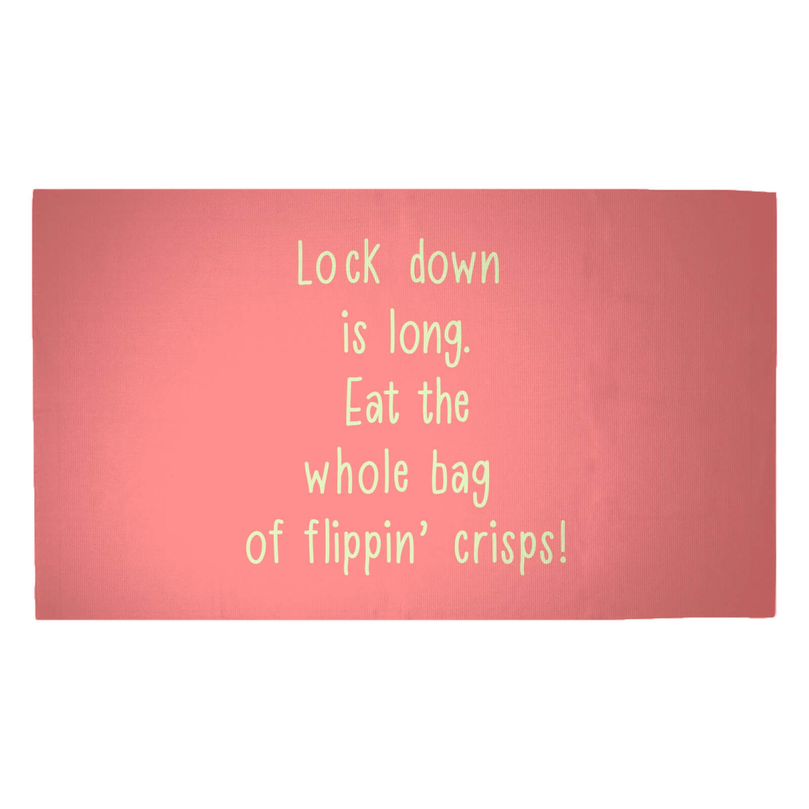 Lock Down Is Long. Eat The Whole Bag Of Crisps! Woven Rug - Medium