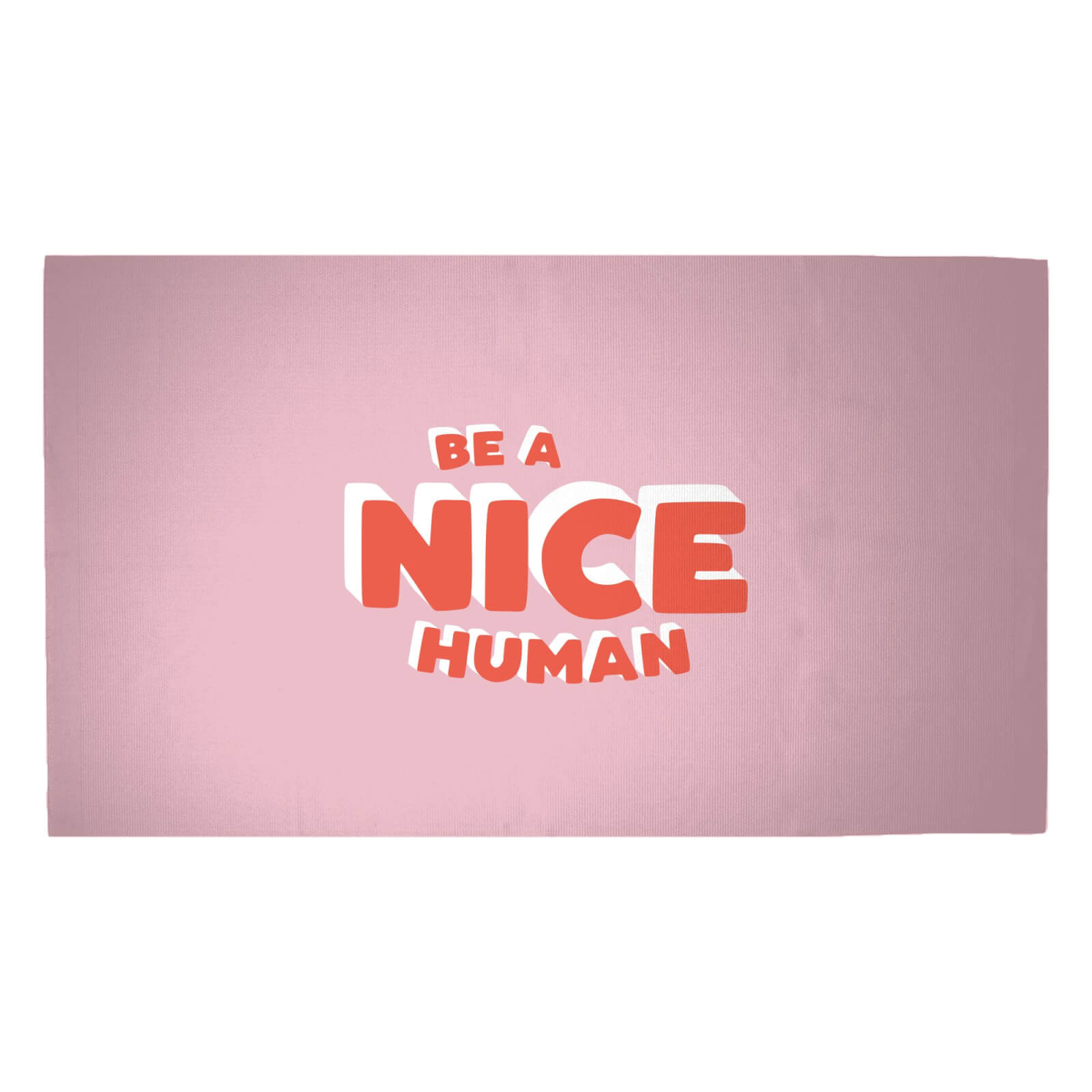 Be A Nice Human Woven Rug - Medium