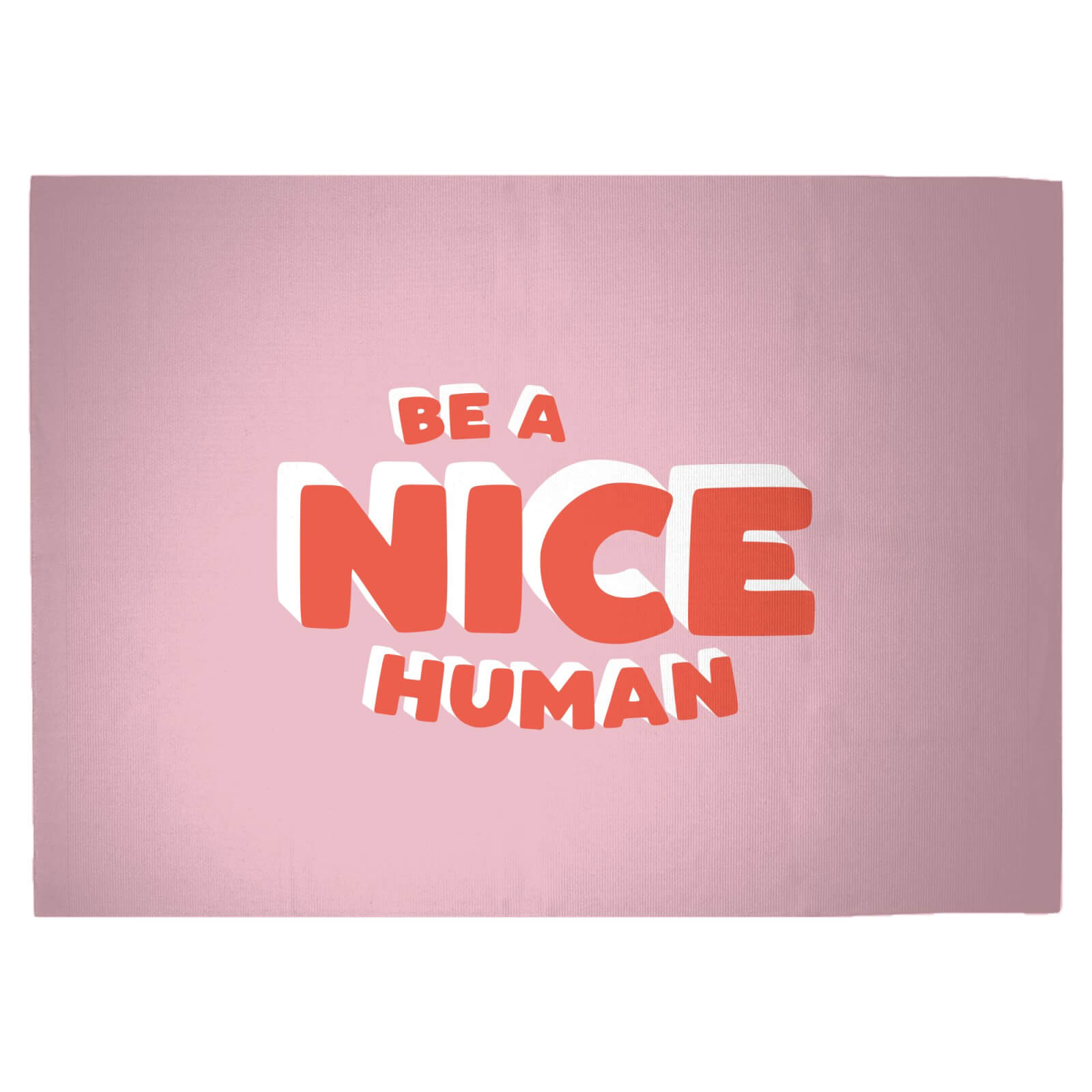 Be A Nice Human Woven Rug - Large