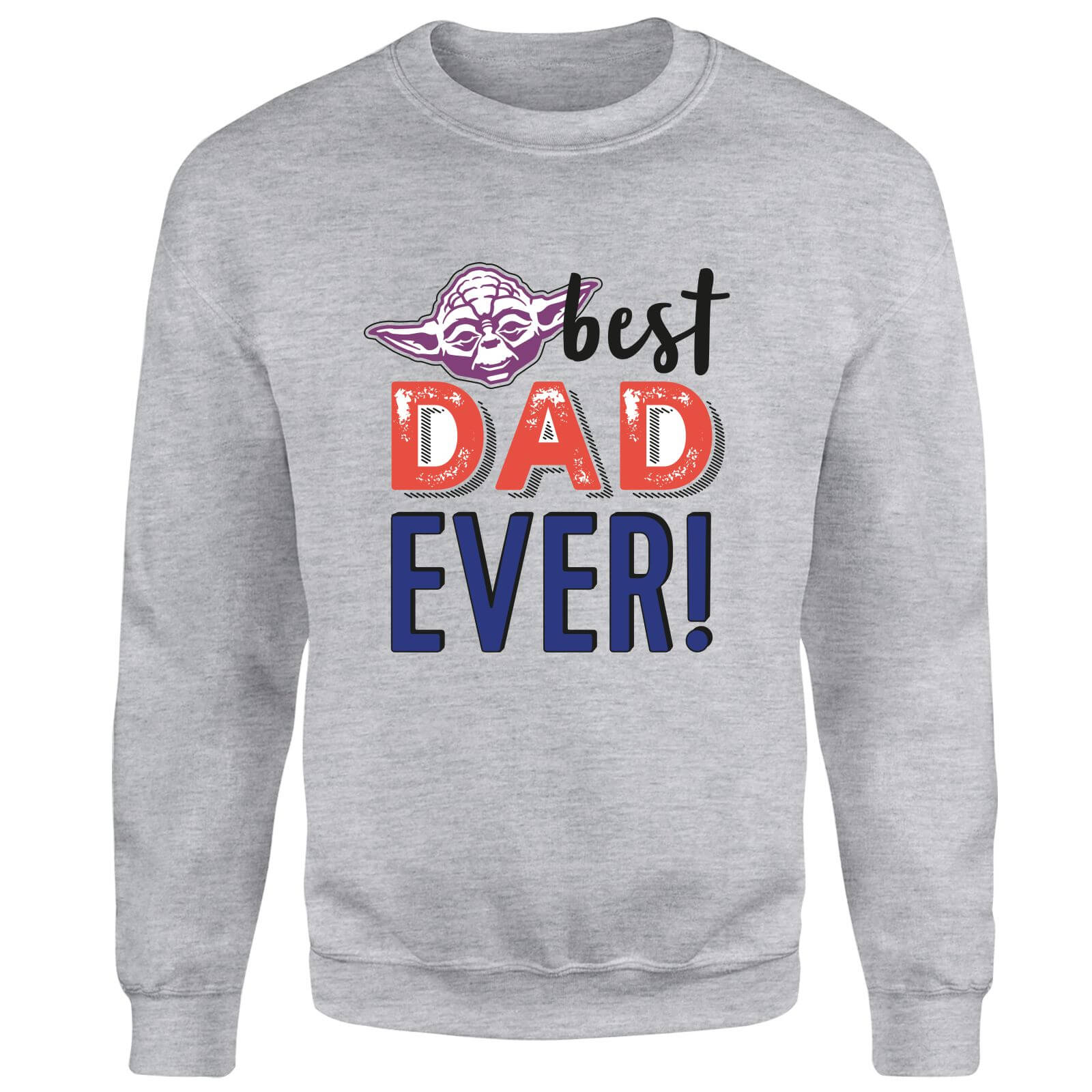 Best Dad Ever! Sweatshirt - Grey - S - Grey