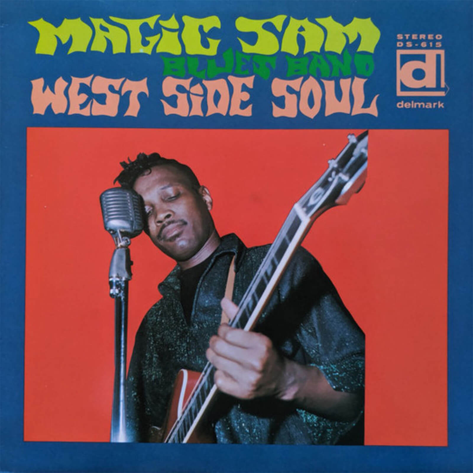 Magic Sam's Blues Band - West Side Soul LP
