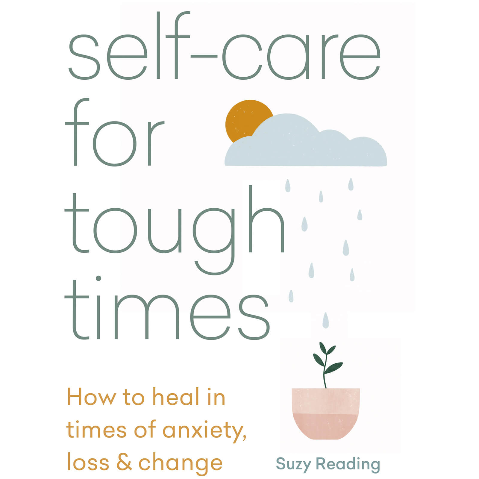 Self-Care for Tough Times Book