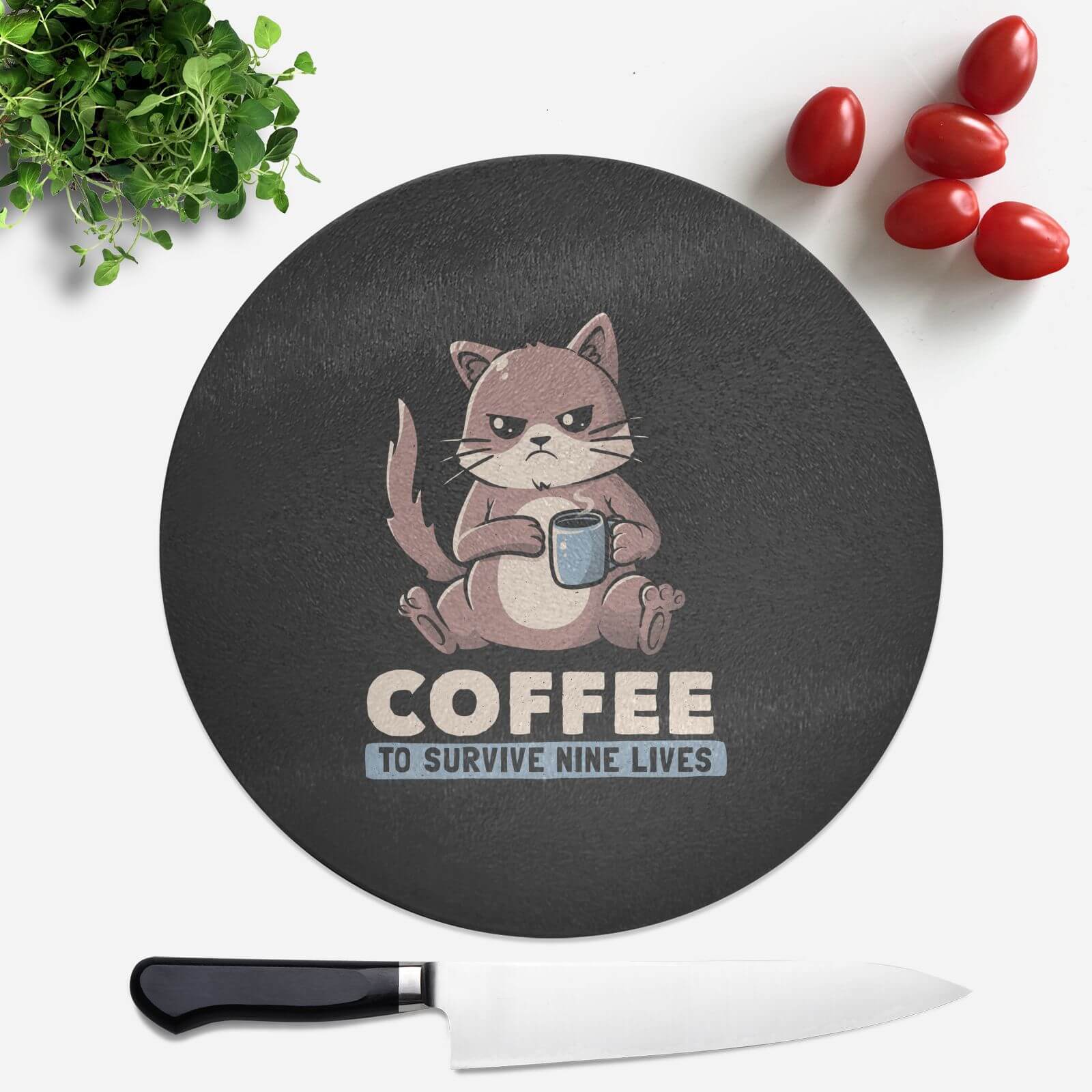 Coffee To Survive Nine Lives Round Chopping Board