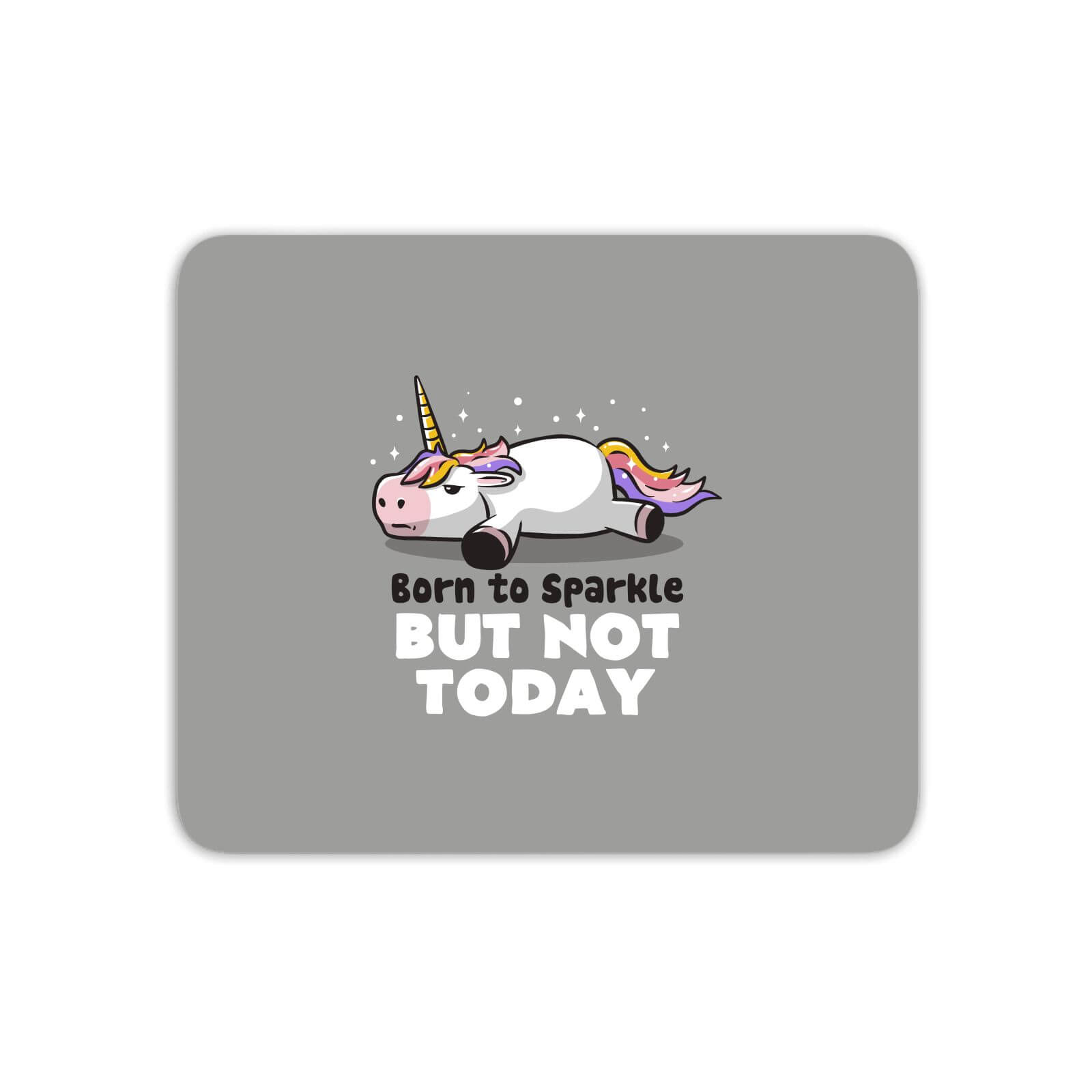 Born To Sparkle Mouse Mat