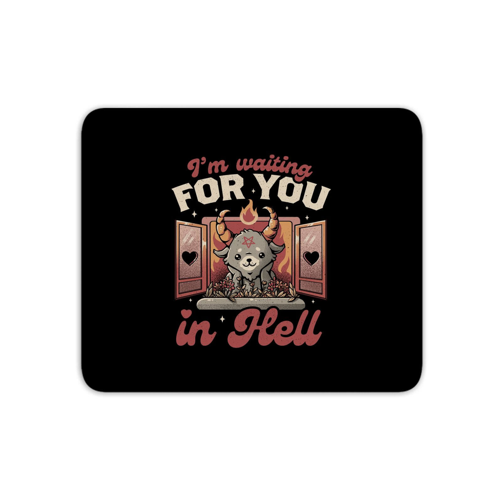 Waiting For You Mouse Mat