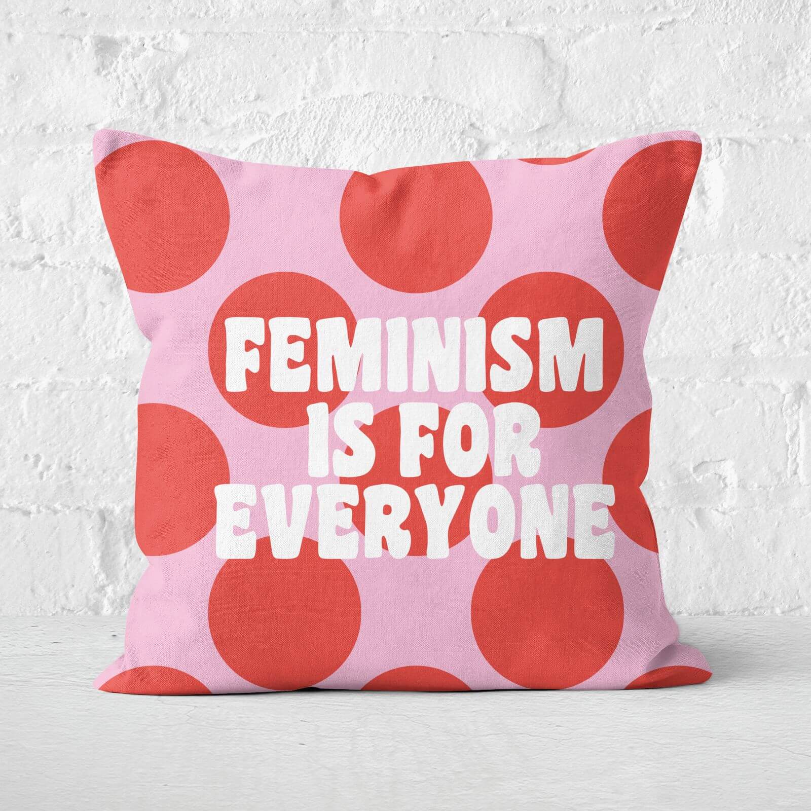 Feminist Feminism Is For Everyone Square Cushion - 40x40cm - Soft Touch