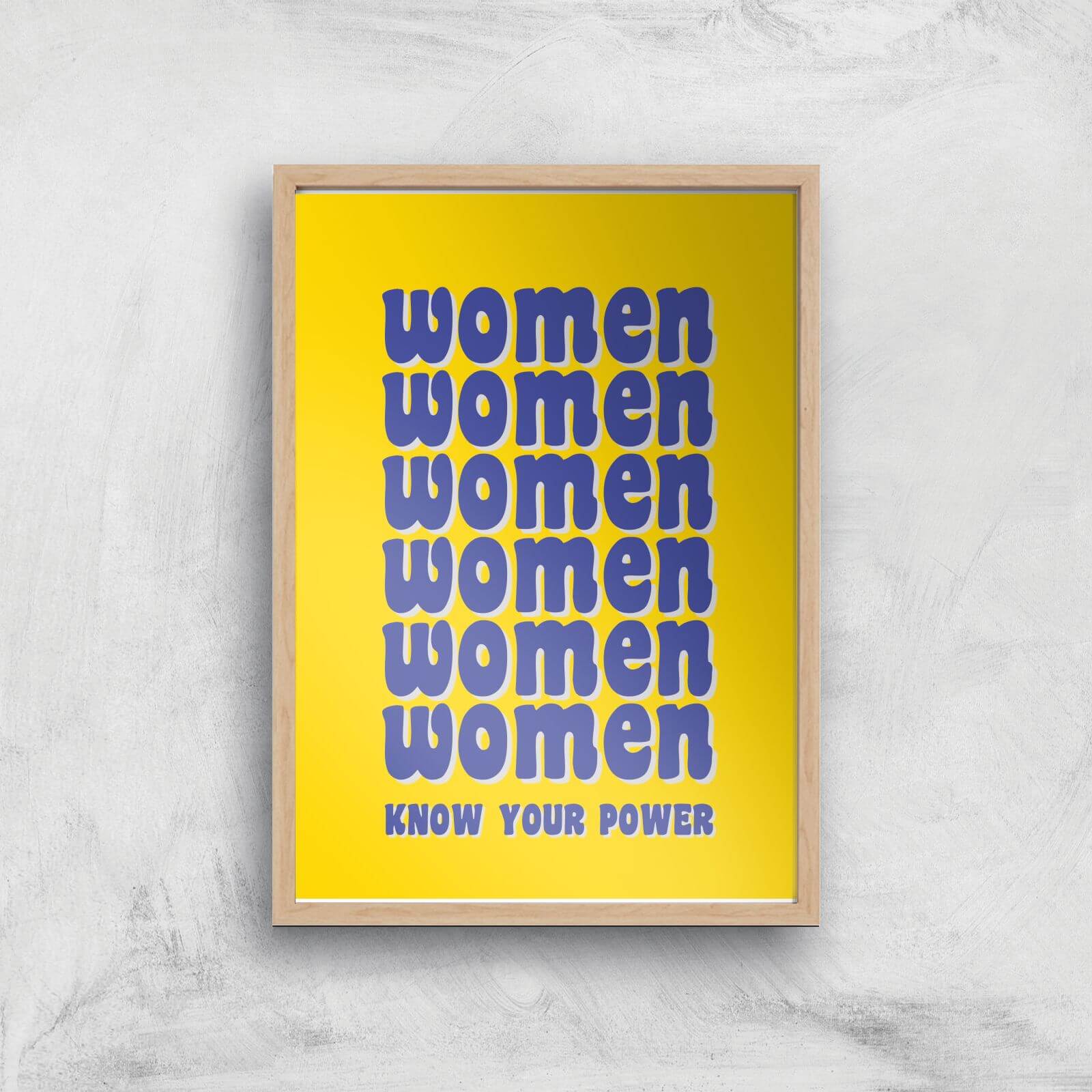 Feminist Women Know Your Power Giclee Art Print - A3 - Wooden Frame