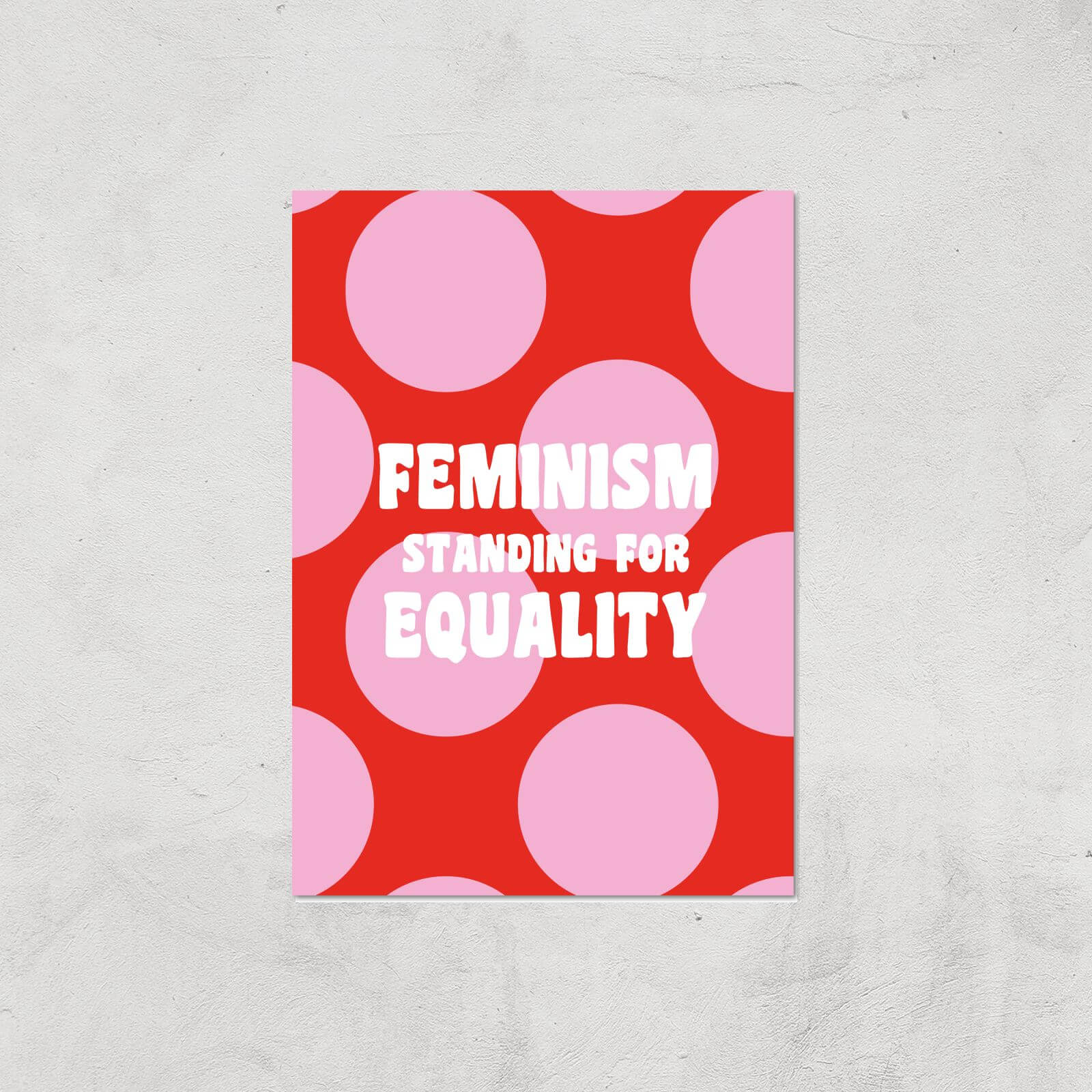 Feminist Feminism Standing For Equality Giclee Art Print - A4 - Print Only