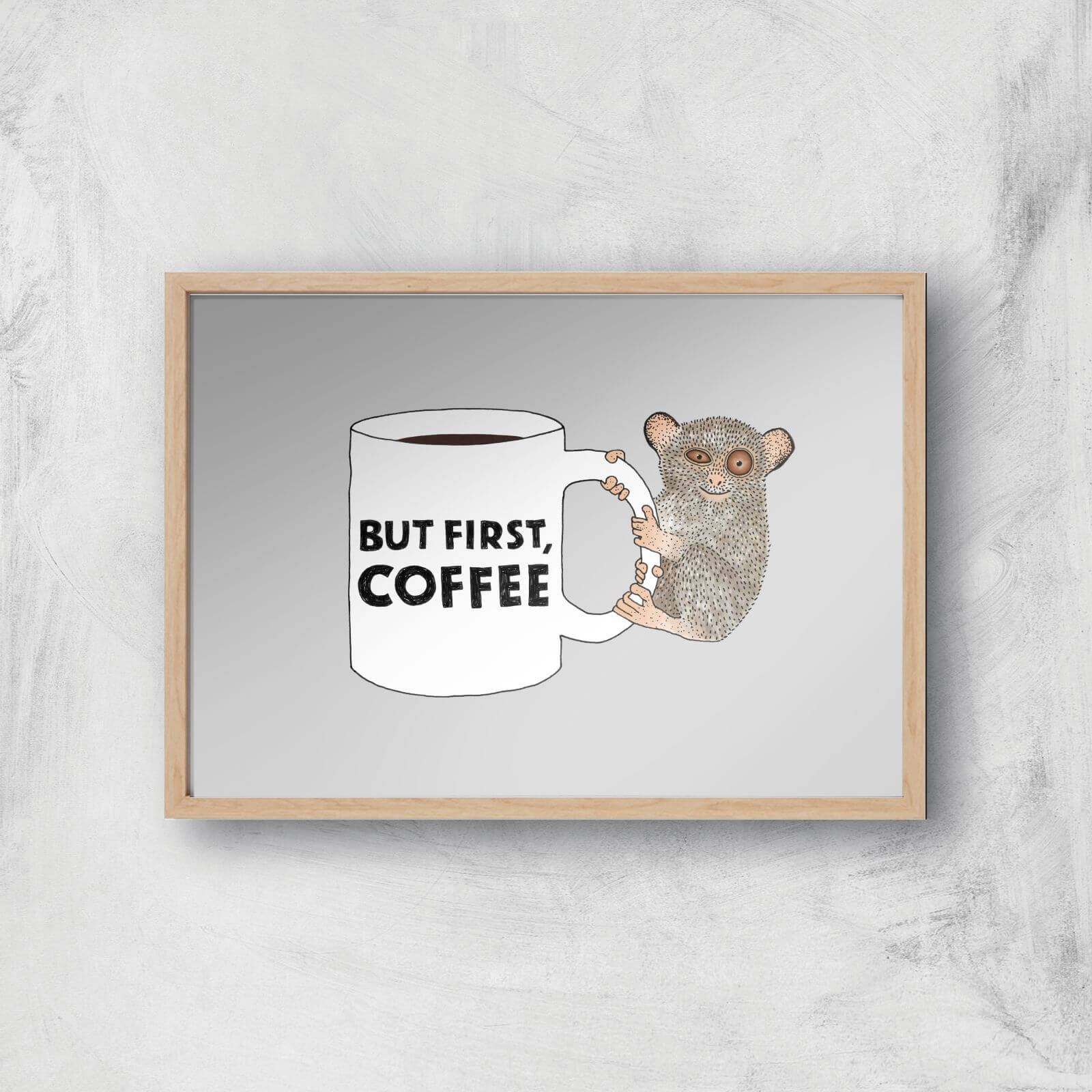But First Coffee Giclee Art Print - A2 - Wooden Frame