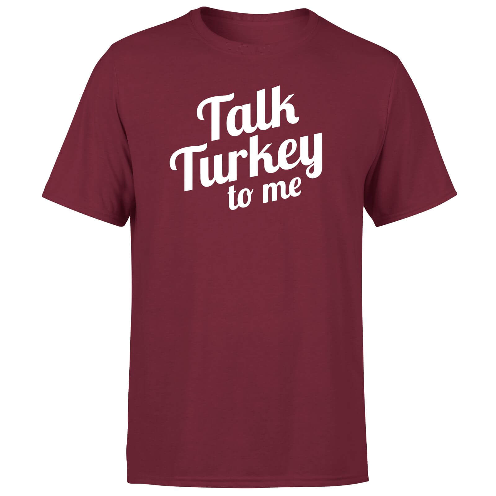 Talk Turkey To Me Men's T-Shirt - Burgundy - XS - Burgundy
