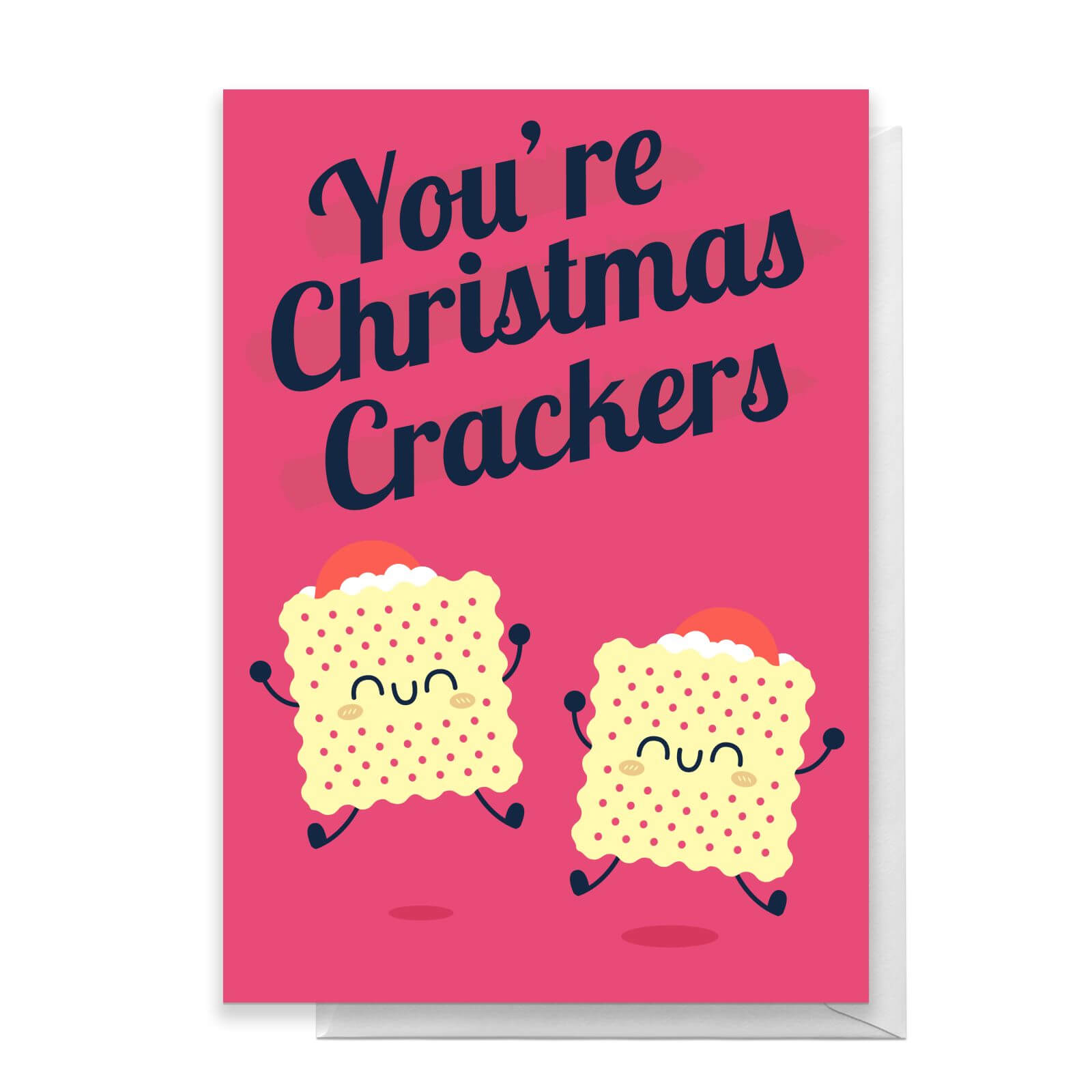 You're Christmas Crackers Greetings Card - Standard Card
