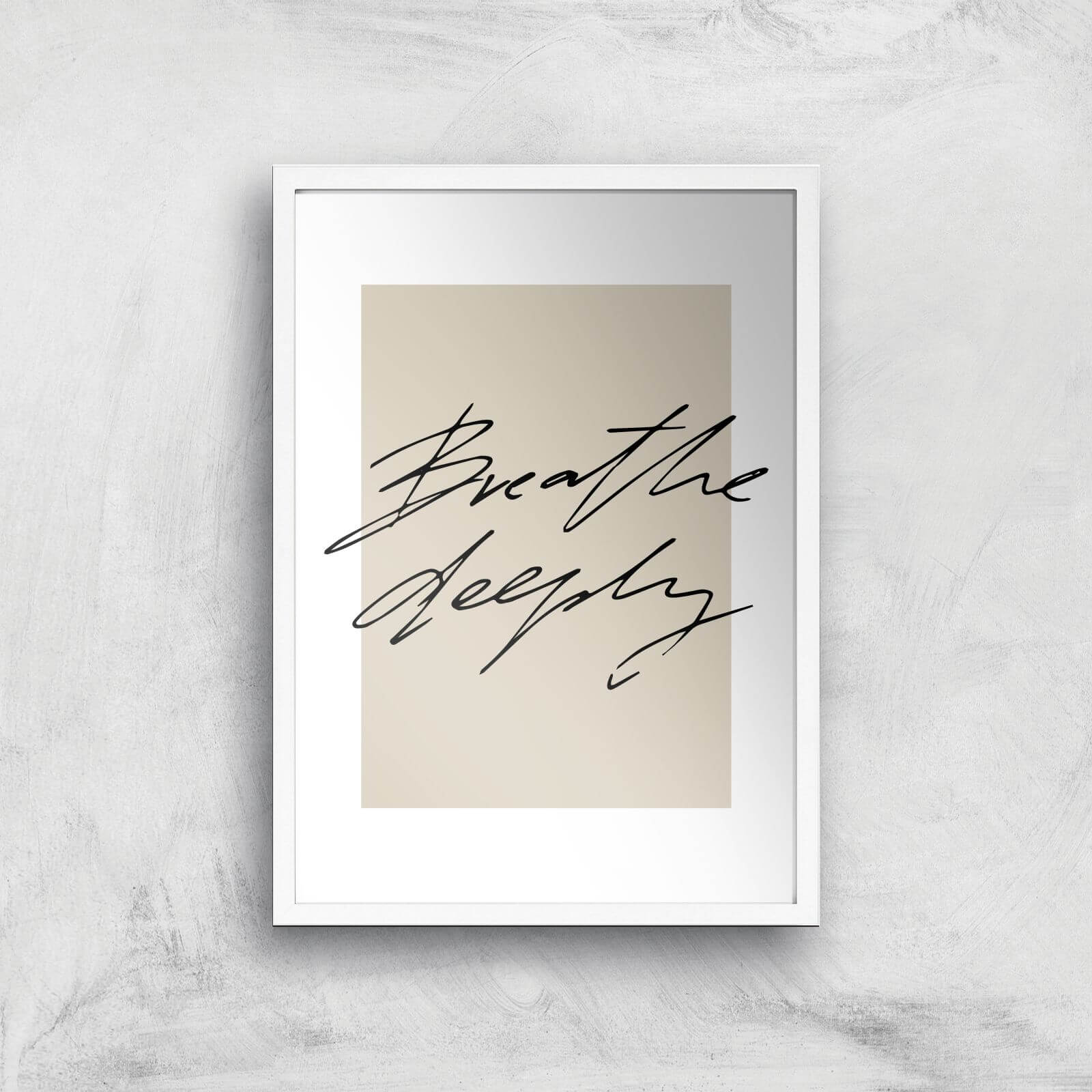 Breathe Deeply Giclee Art Print - A2 - White Frame