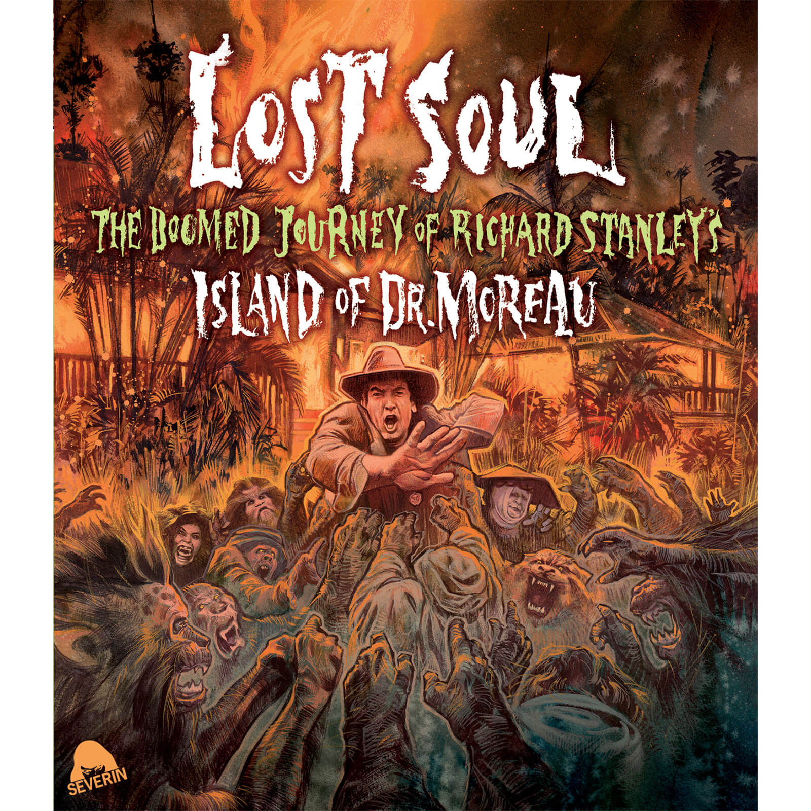 Lost Soul The Doomed Journey Of Richard Stanleys Island Of Dr Moreau Us Import