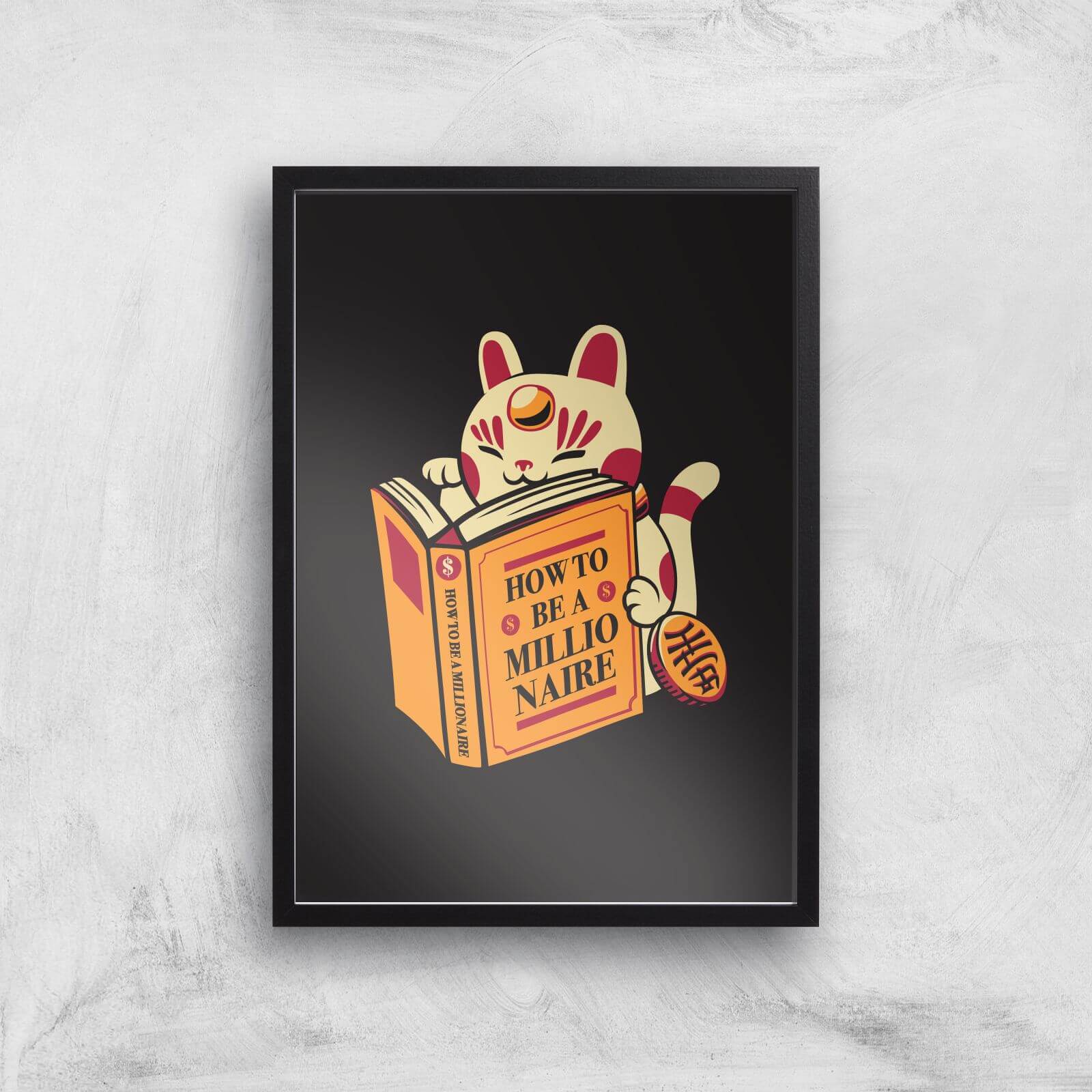 Maneki-Neko How To Be A Millionaire Cat Giclee Art Print - A4 - Black Frame