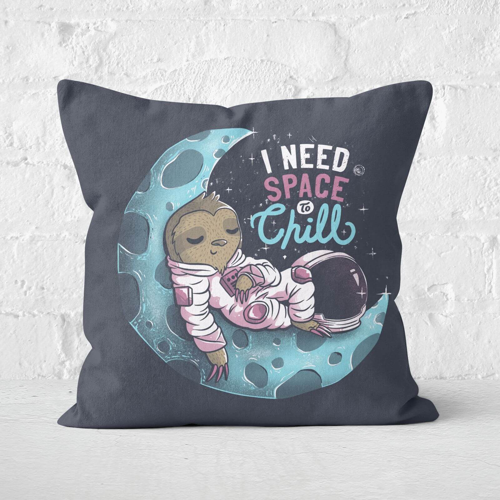 I Need Space To Chill Square Cushion - 40x40cm - Soft Touch