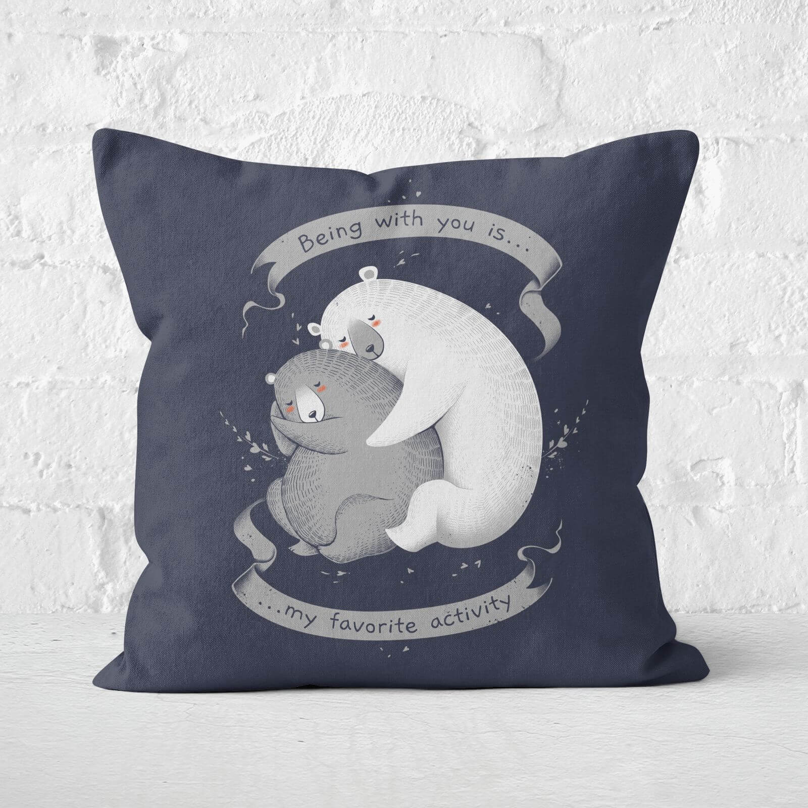 Being With You Is My Favourite Activity Square Cushion - 40x40cm - Soft Touch