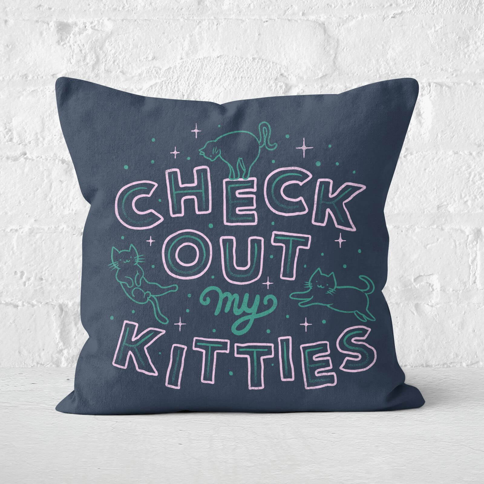 Check Out My Kitties Square Cushion - 40x40cm - Soft Touch