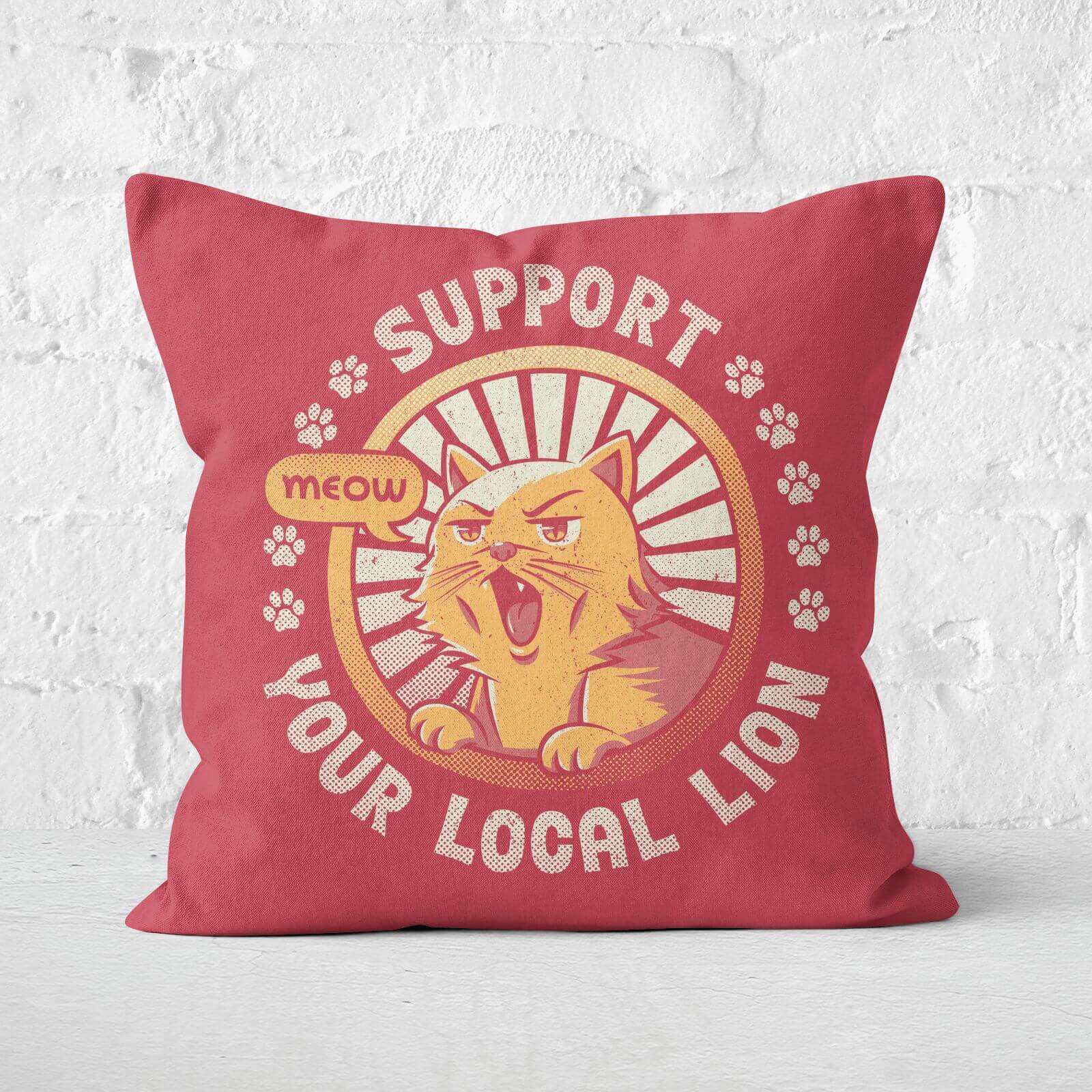 Support Your Local Lion Square Cushion - 40x40cm - Soft Touch