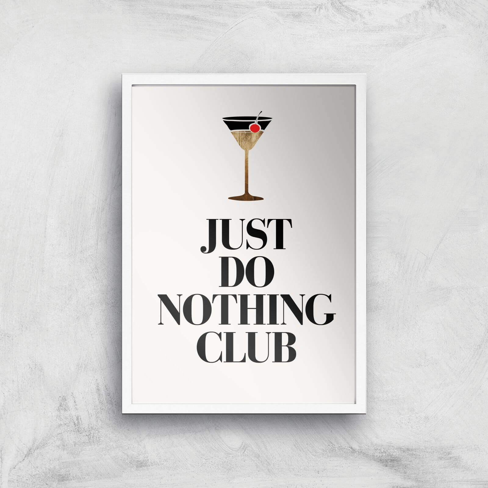 Borris Photography Just Do Nothing Giclee Art Print - A2 - White Frame