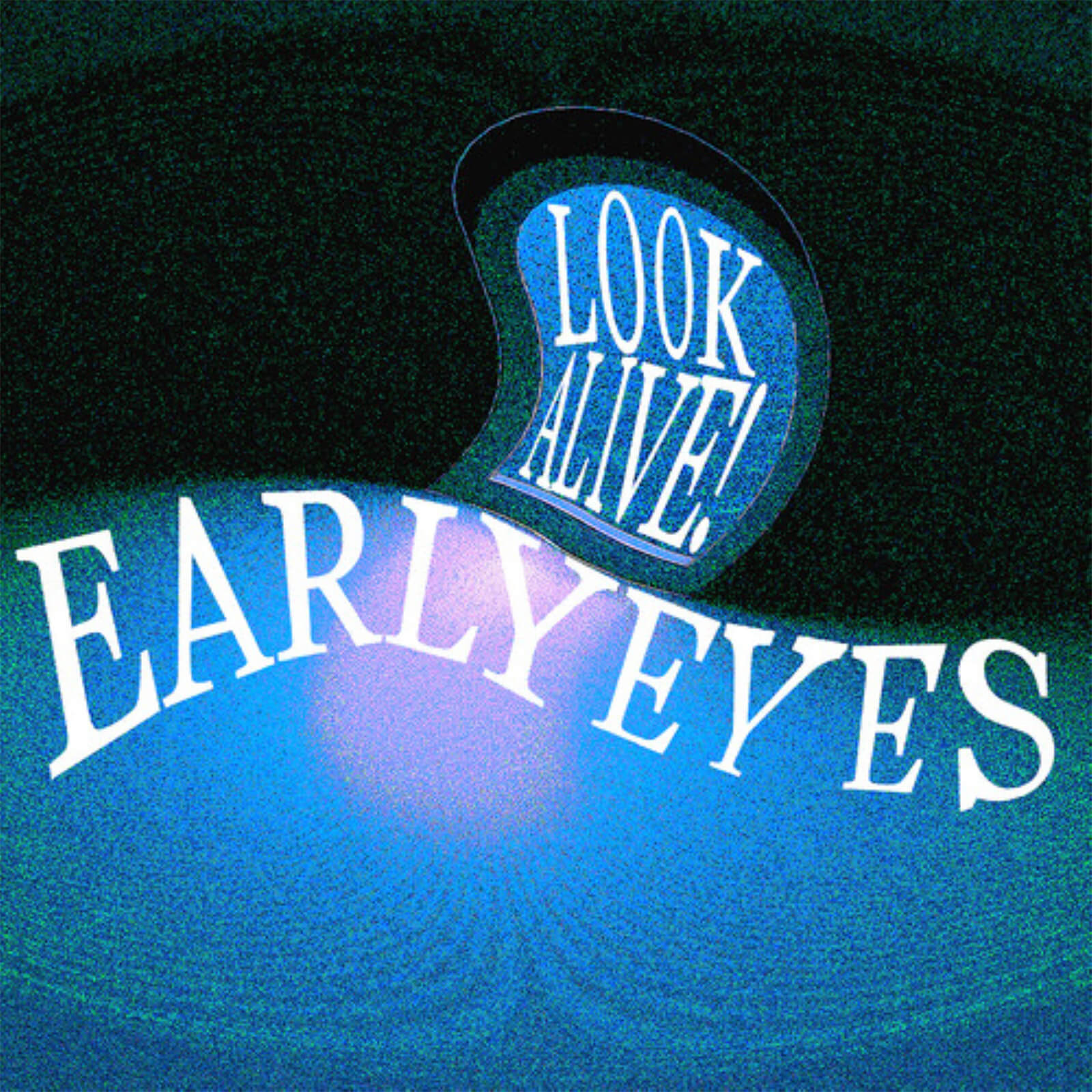 Early Eyes - Look Alive! Vinyl
