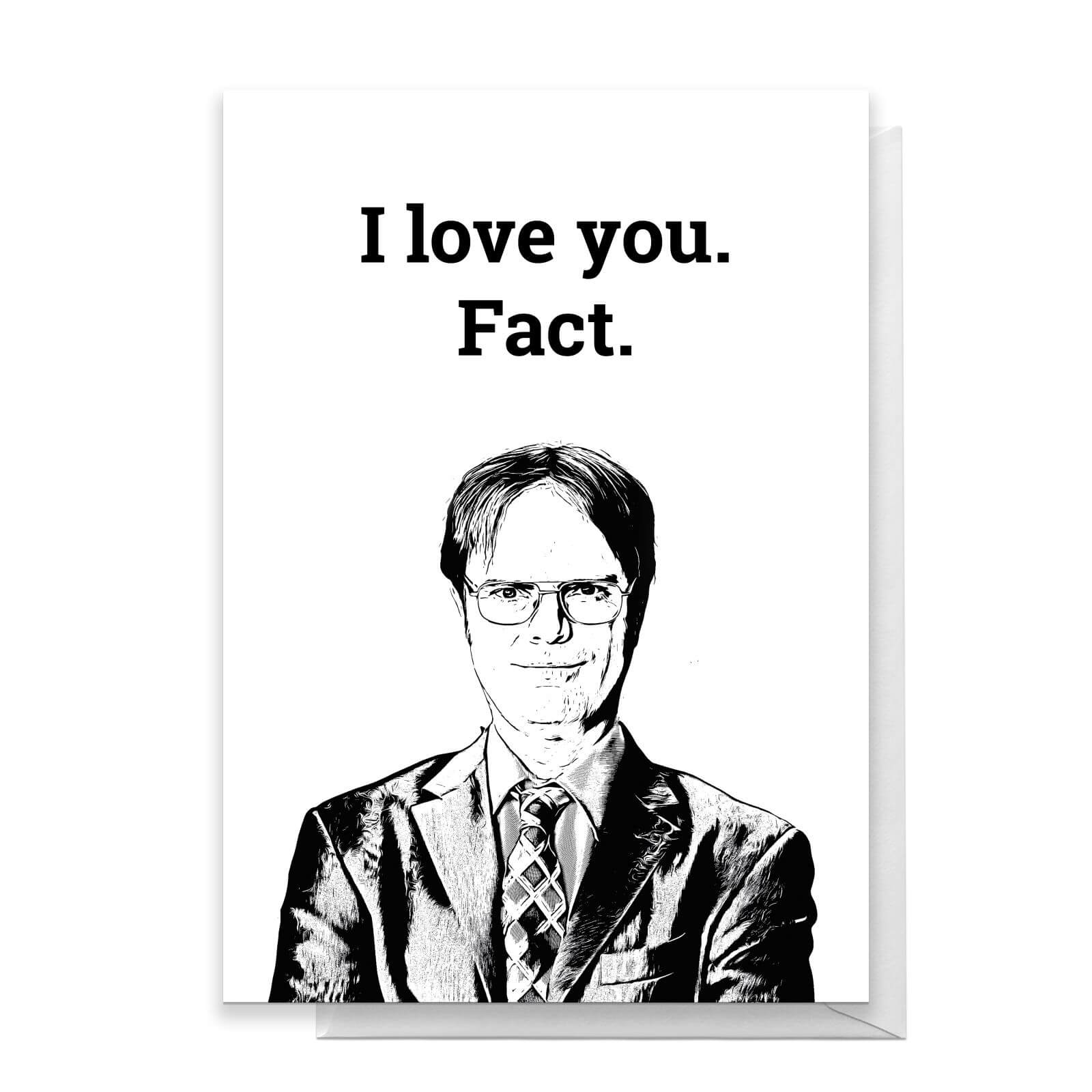 I Love You. Fact Greetings Card - Standard Card
