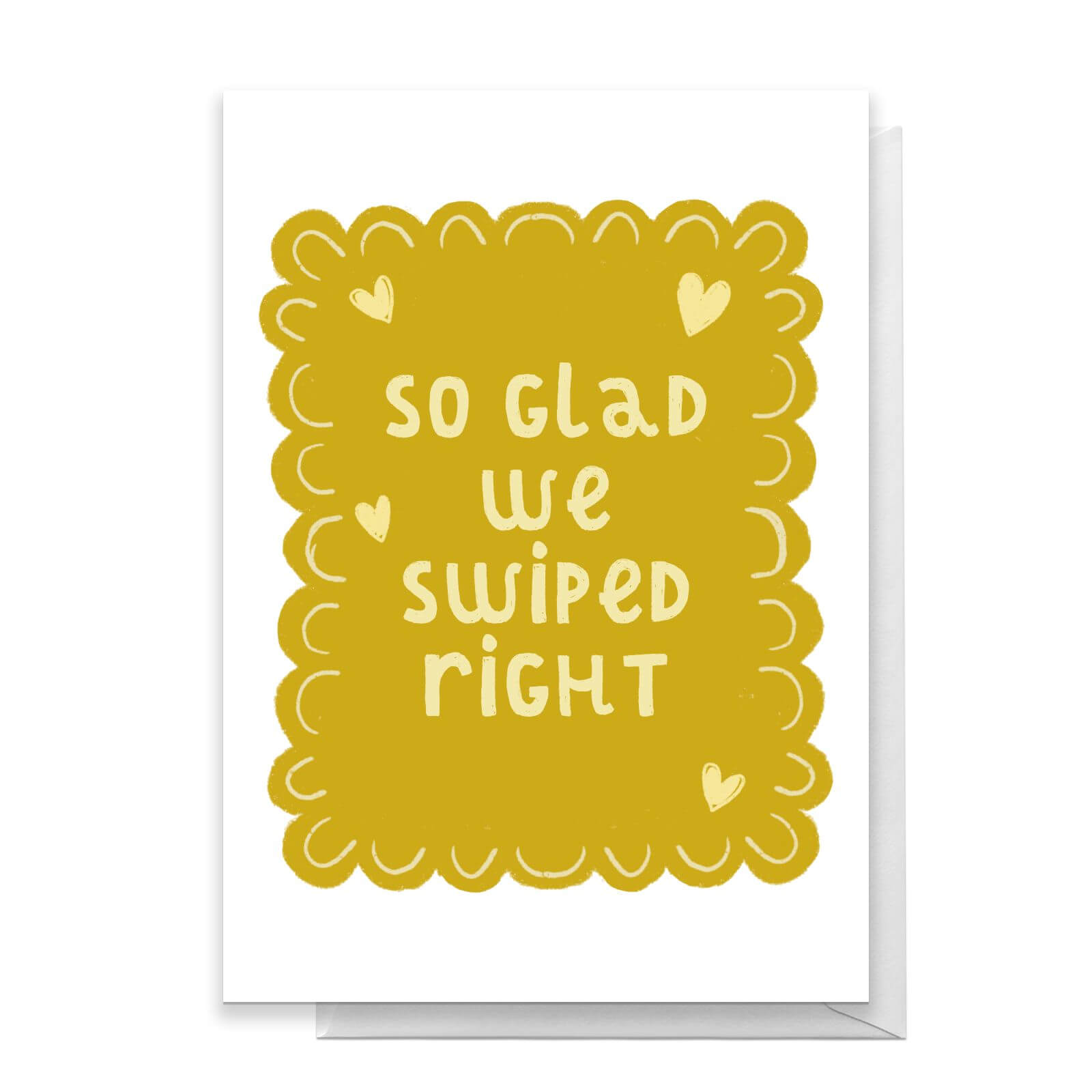 So Glad We Swiped Right Greetings Card - Standard Card
