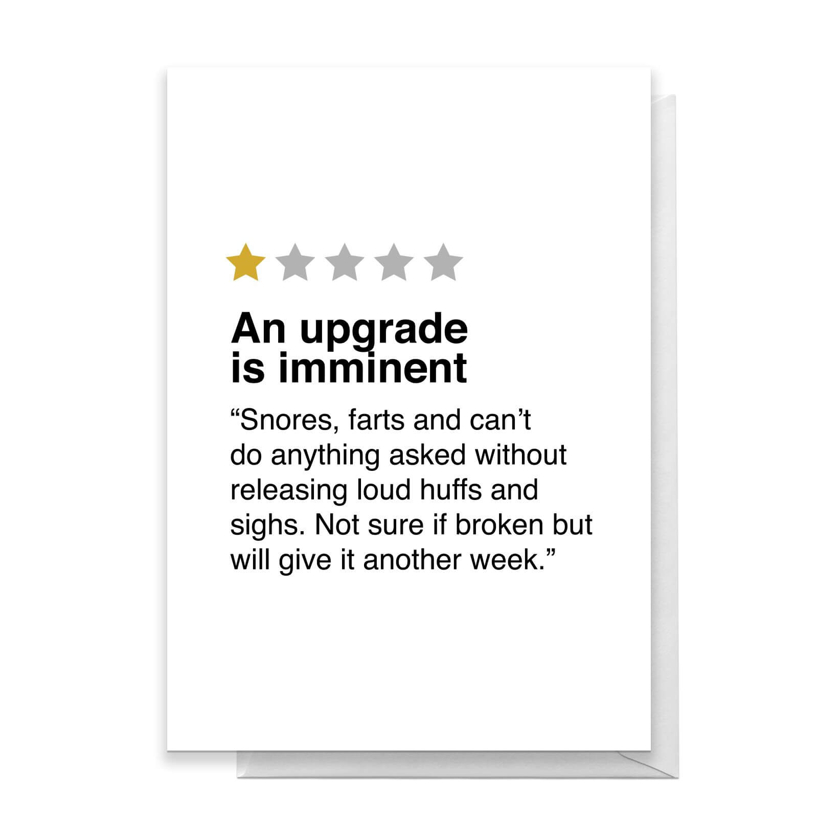 An Upgrade Is Imminent Greetings Card - Large Card