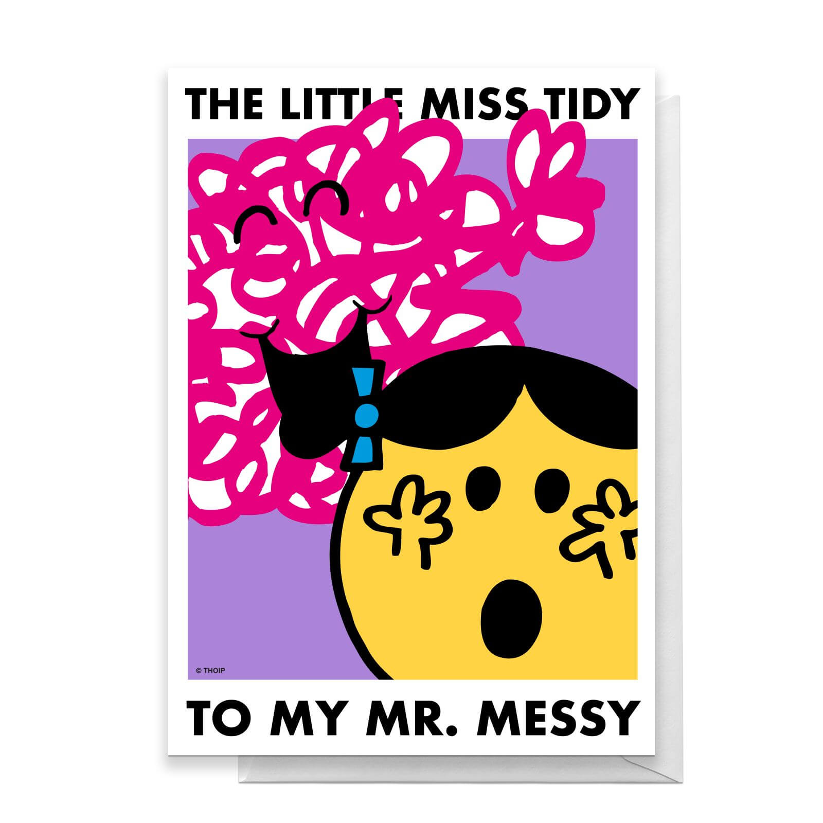Mr Men & Little Miss The Little Miss Tidy To My Mr. Messy Greetings Card - Standard Card